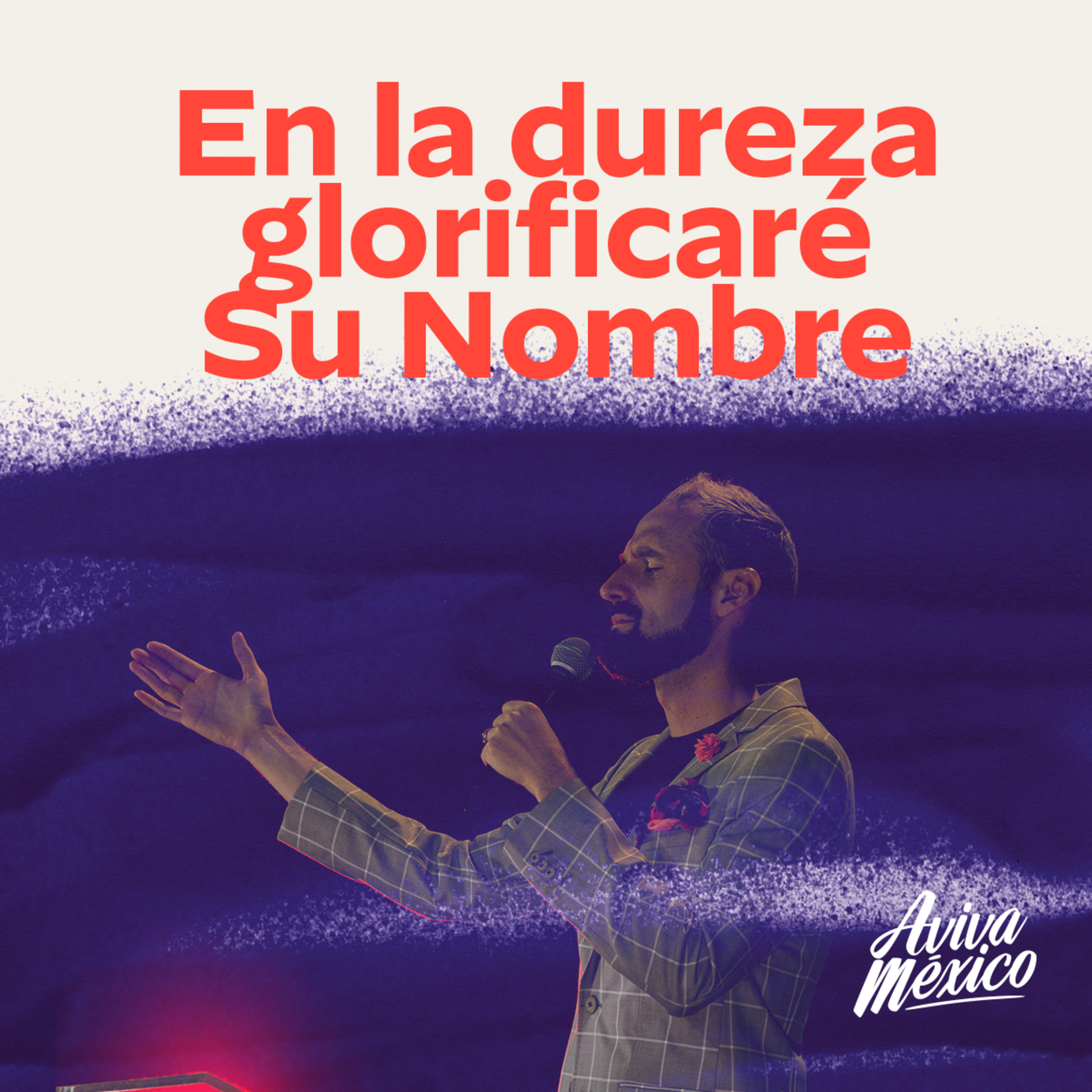 En la dureza glorificaré Su Nombre episode artwork