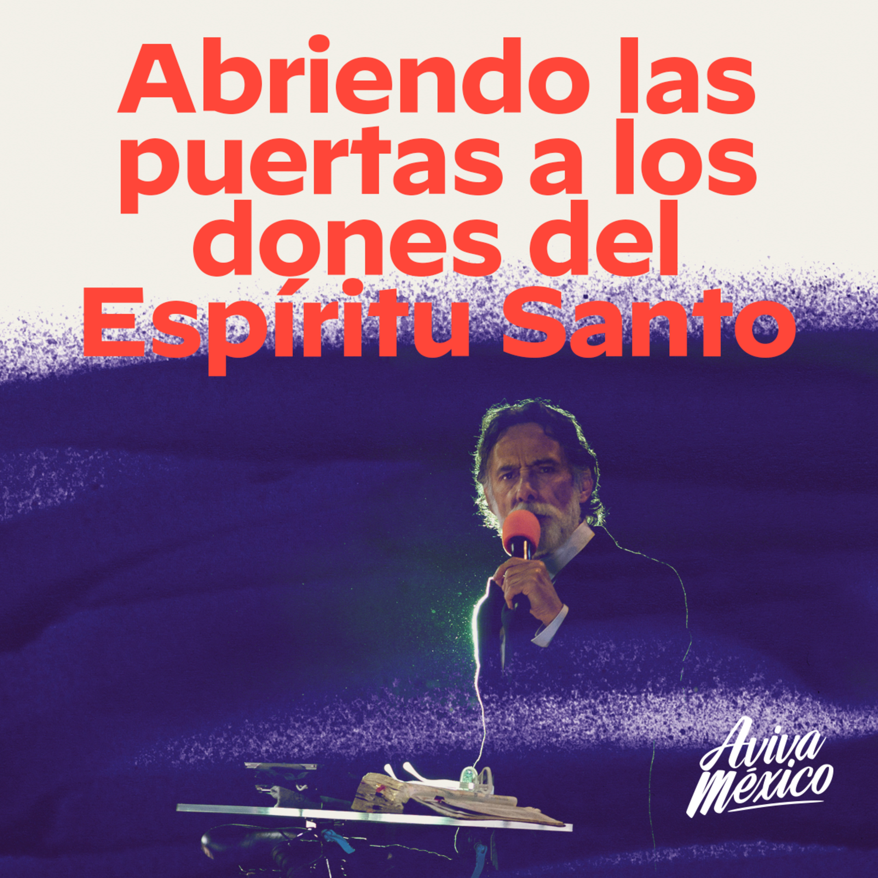 Abriendo las puertas a los dones del Espíritu Santo episode artwork