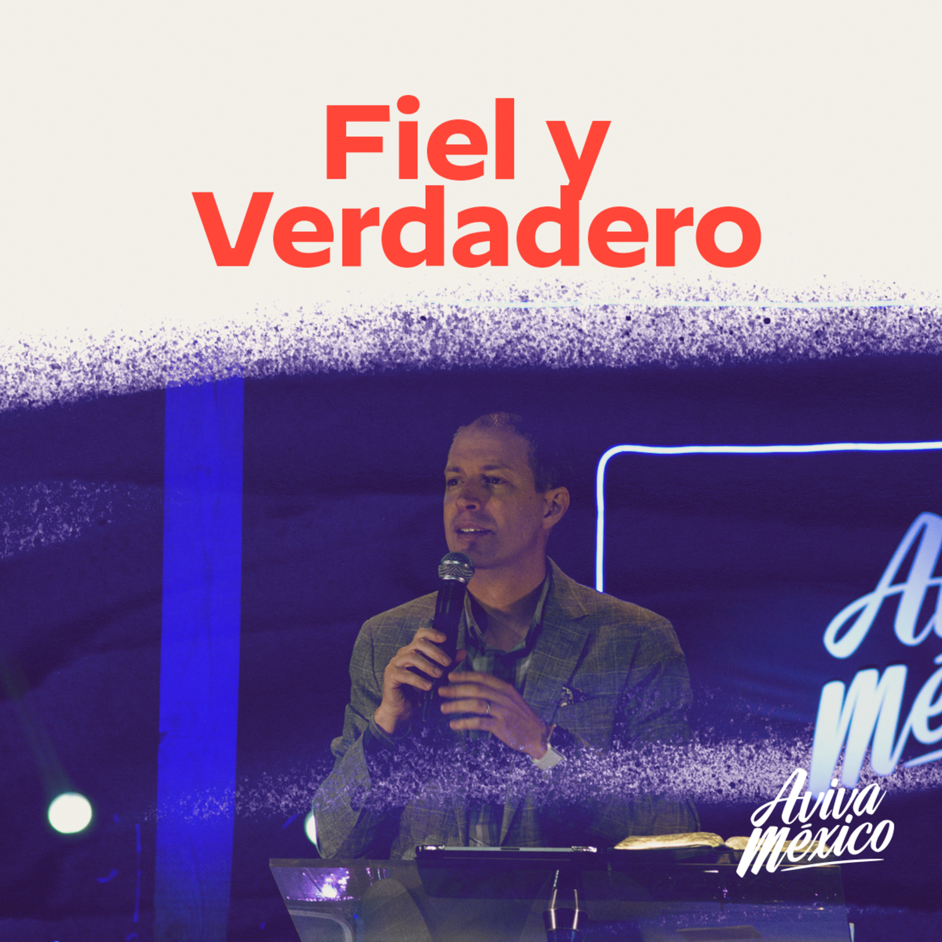 Fiel y Verdadero episode artwork