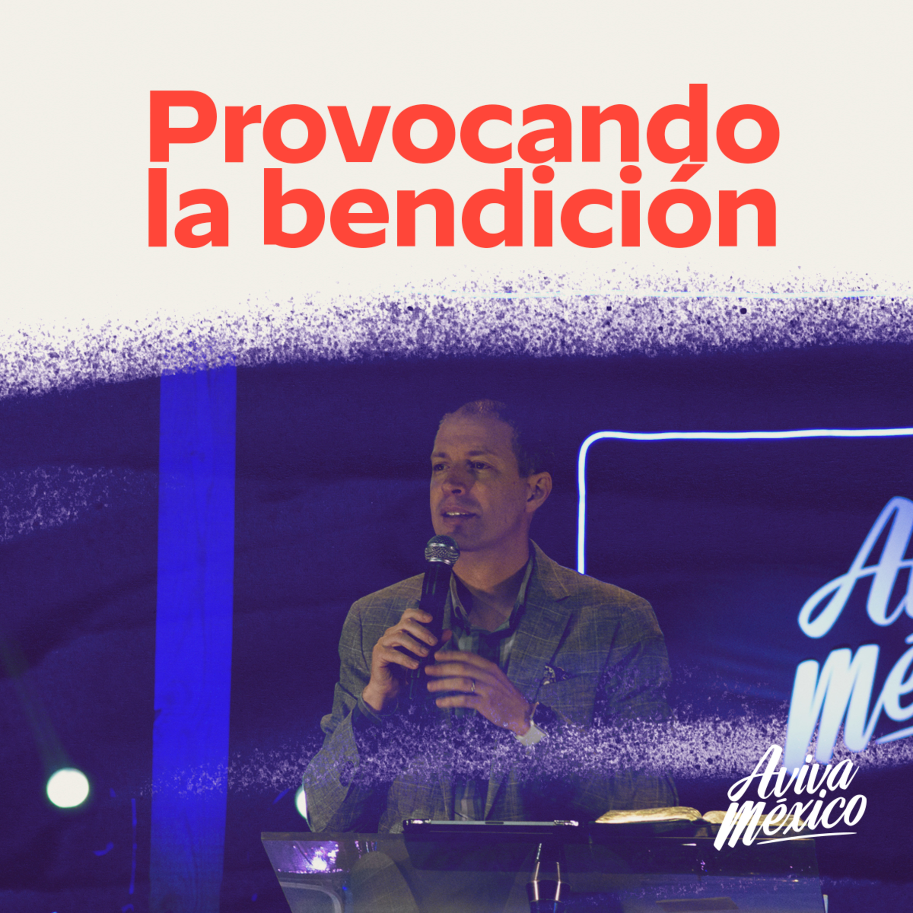 Provocando la bendición episode artwork