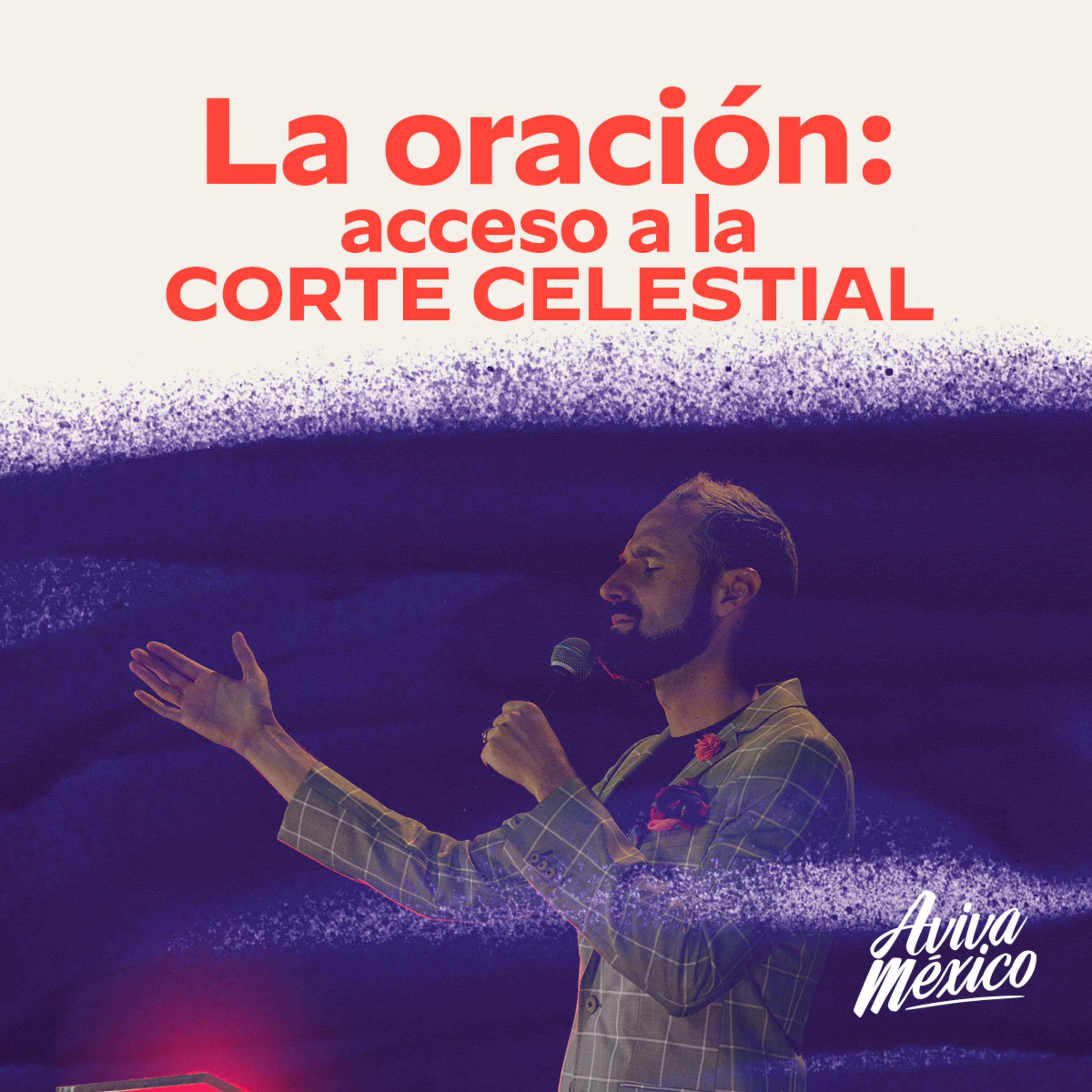 La oración: acceso a la CORTE CELESTIAL episode artwork