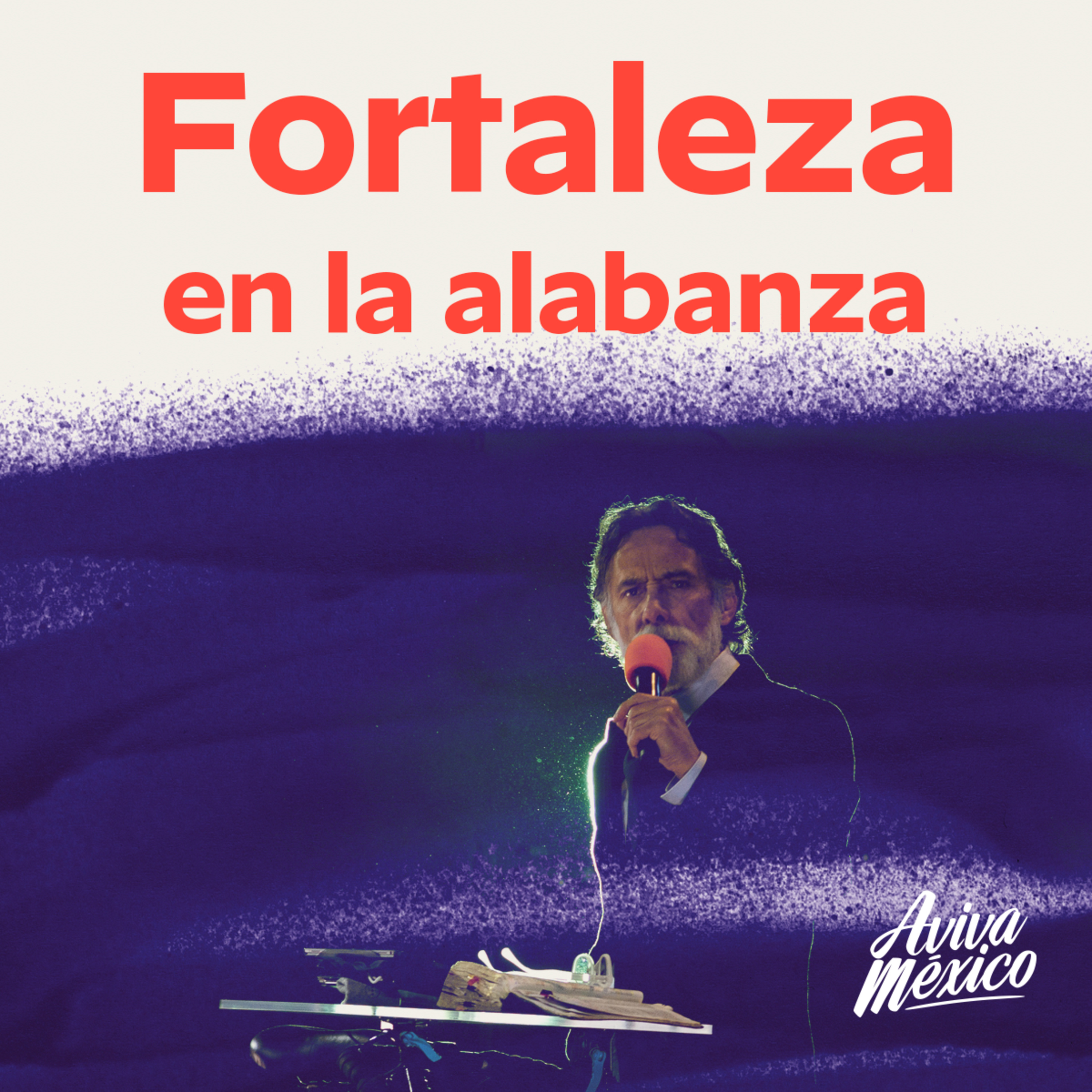 Fortaleza en la alabanza episode artwork