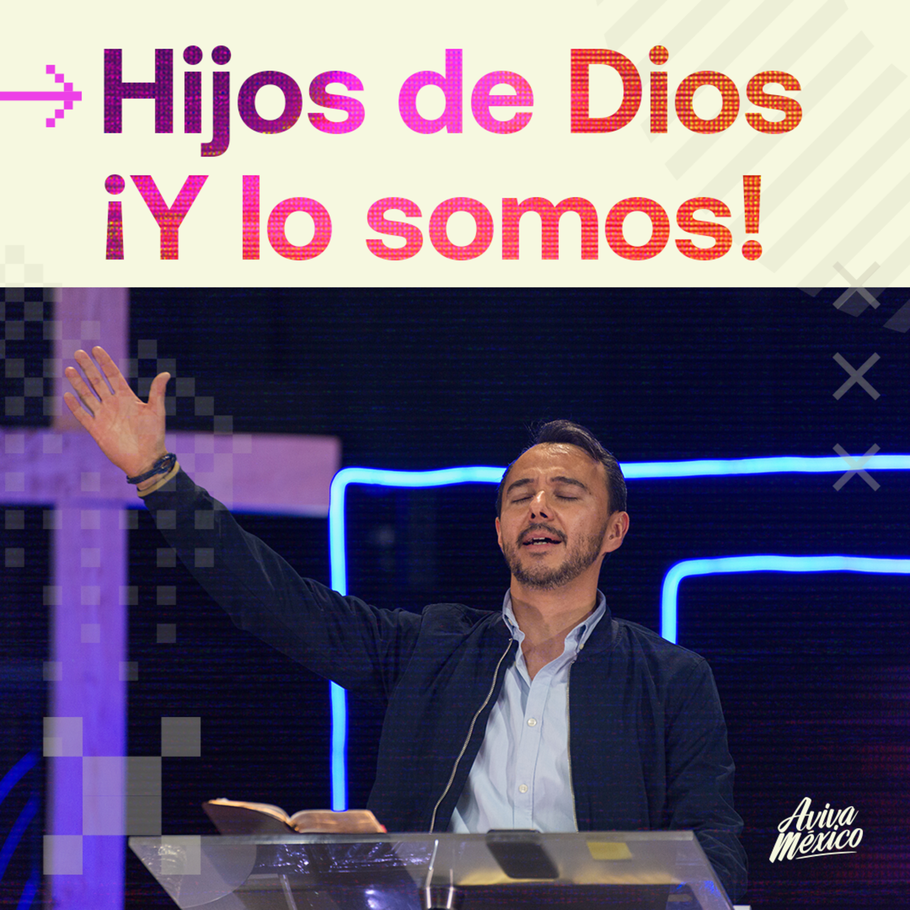 Hijos de Dios ¡Y lo somos! episode artwork