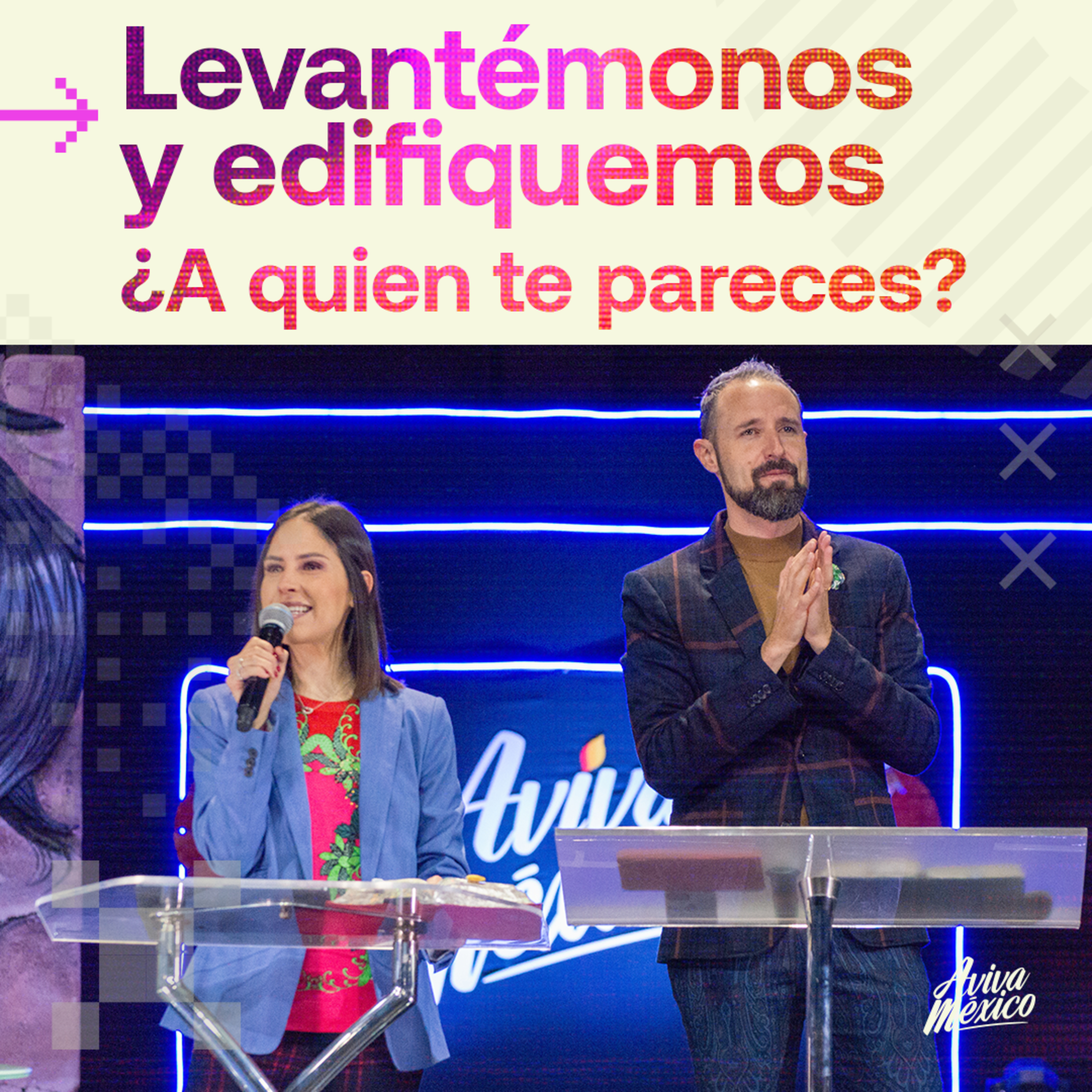 Levantémonos y edifiquemos ¿A quien te pareces? episode artwork