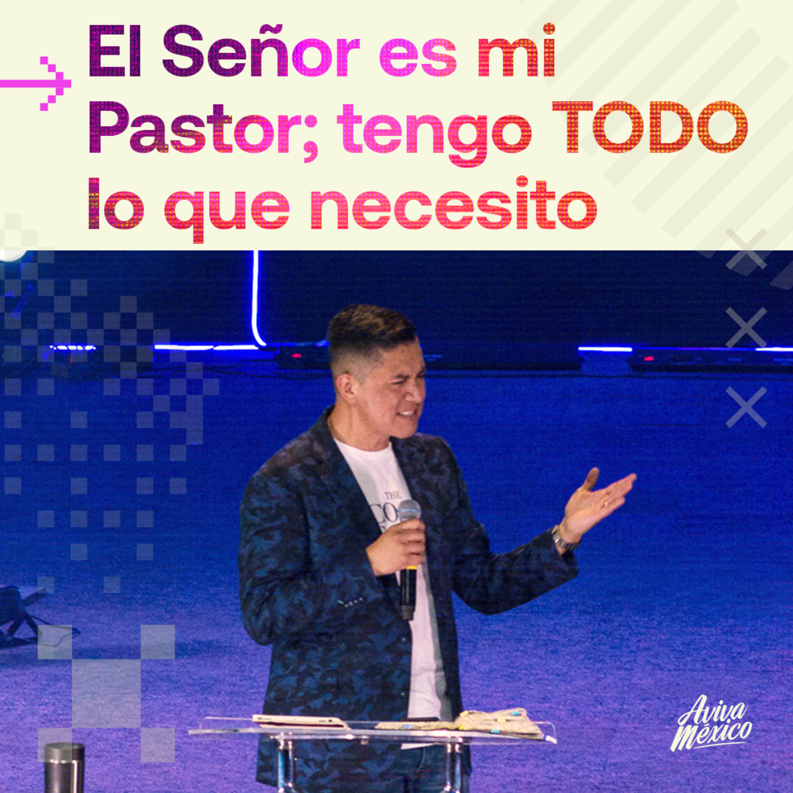 El Señor es mi Pastor; tengo TODO lo que necesito episode artwork