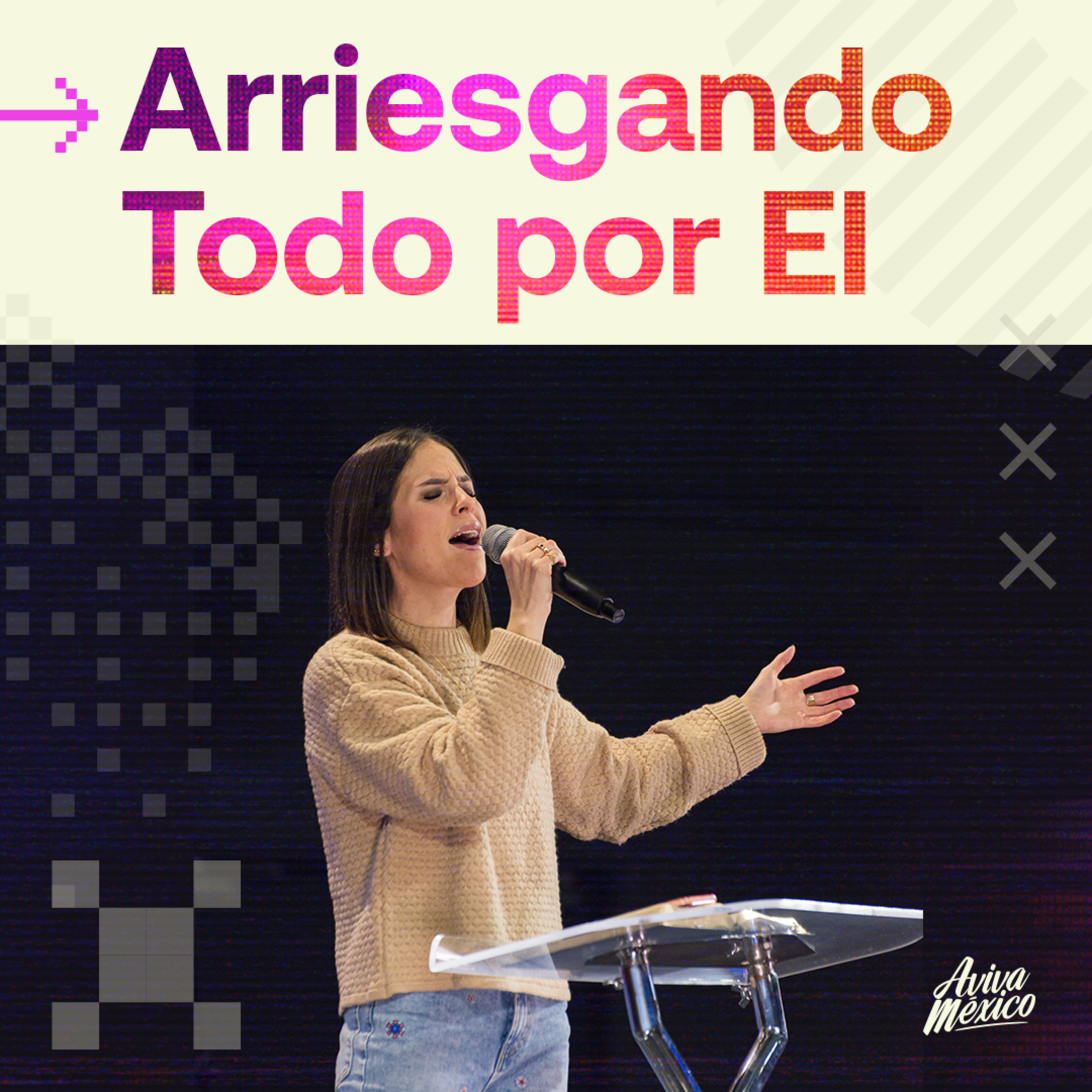 Arriesgando Todo por El episode artwork