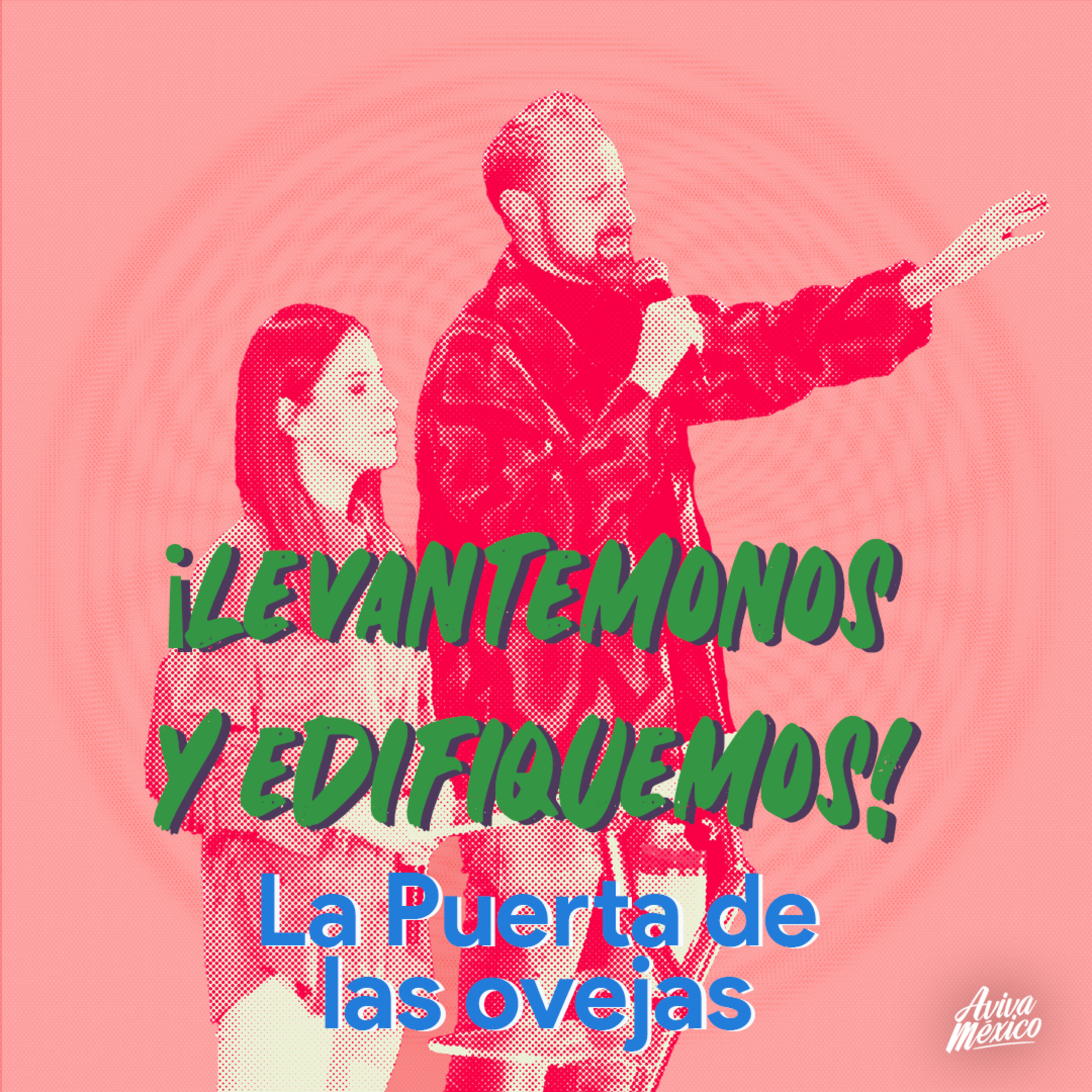 ¡Levantémonos y edifiquemos! Puerta de las ovejas episode artwork