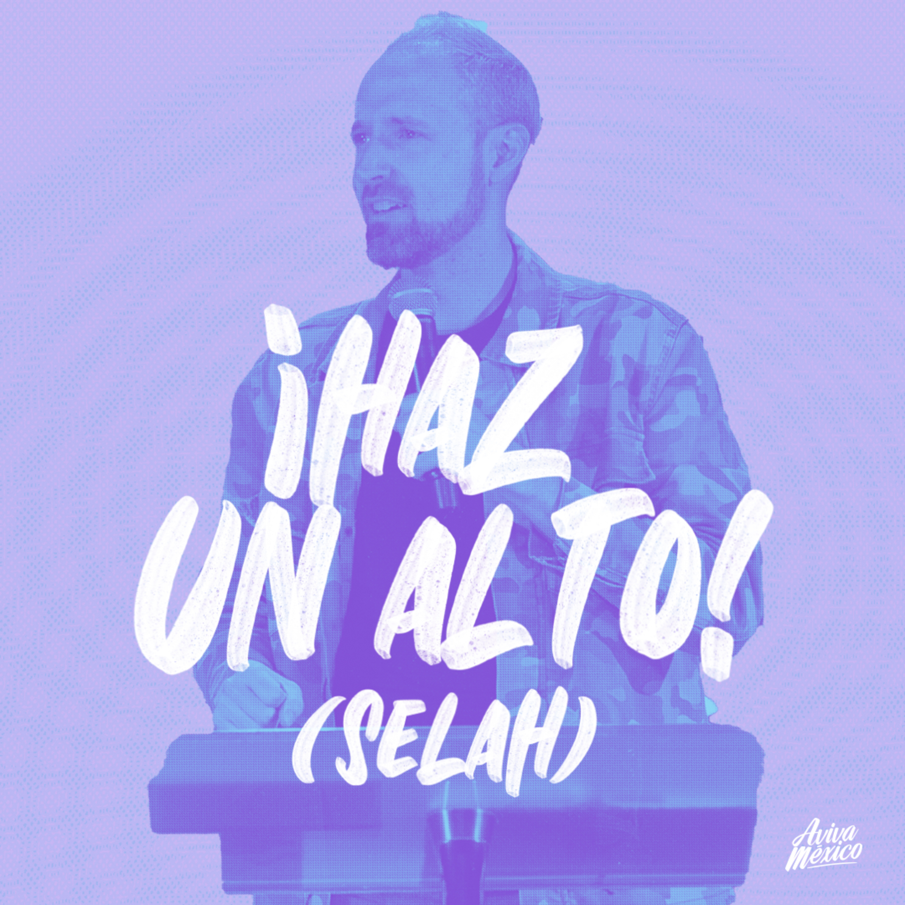 ¡Haz un alto! (Selah) episode artwork