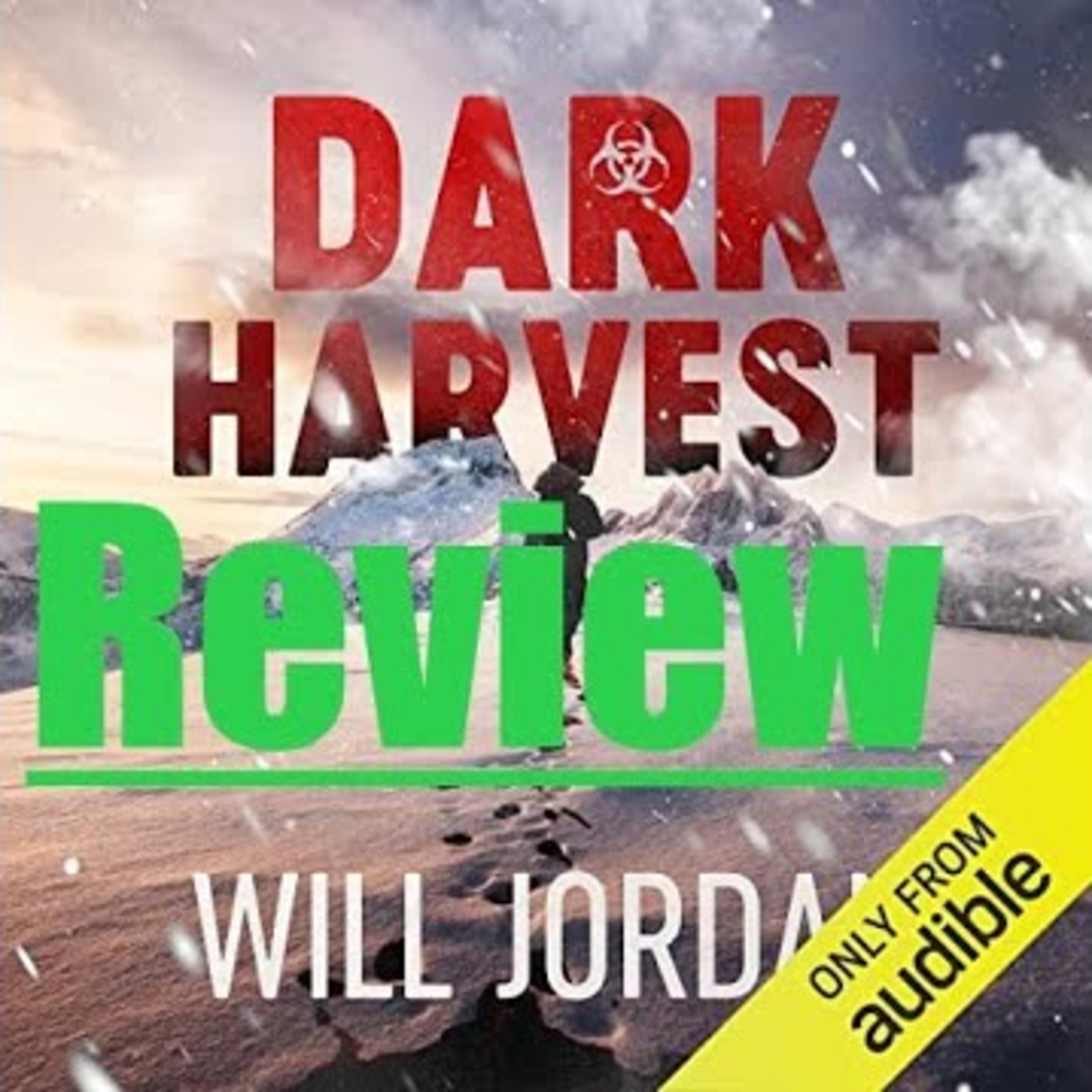 Dark Harvest By Will Jordan | Narrated By Bradford Hastings | Audiobook Review episode artwork