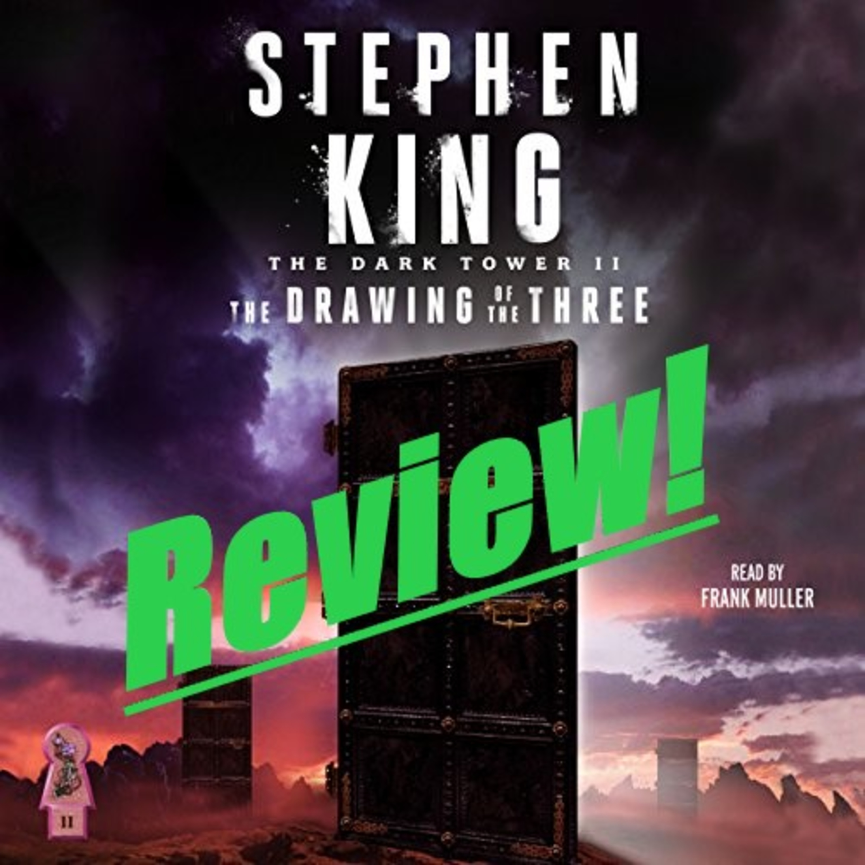 The Dark Tower II | The Drawing Of The Three | Audiobook Review episode artwork