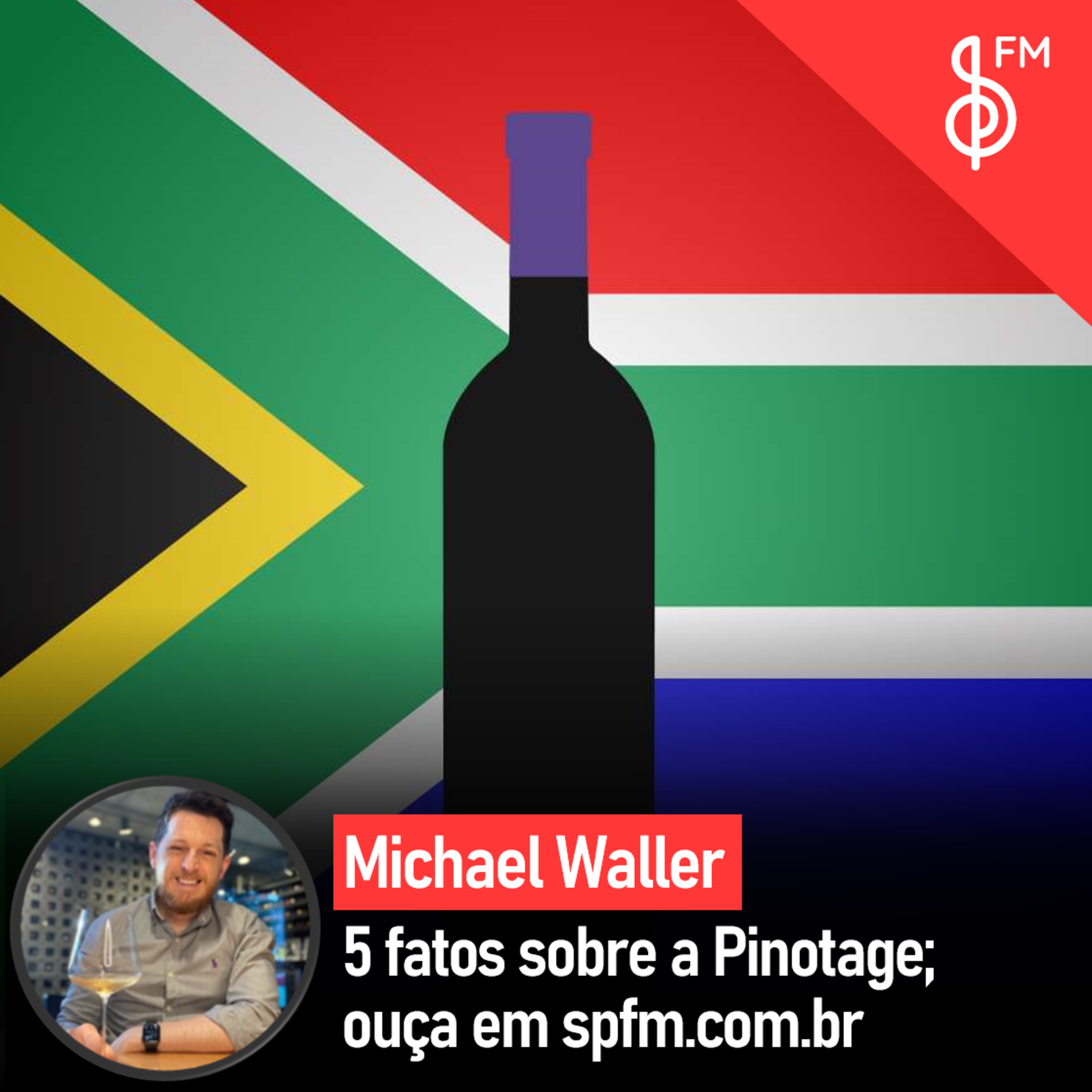 Michael Waller | 5 fatos sobre a Pinotage! episode artwork