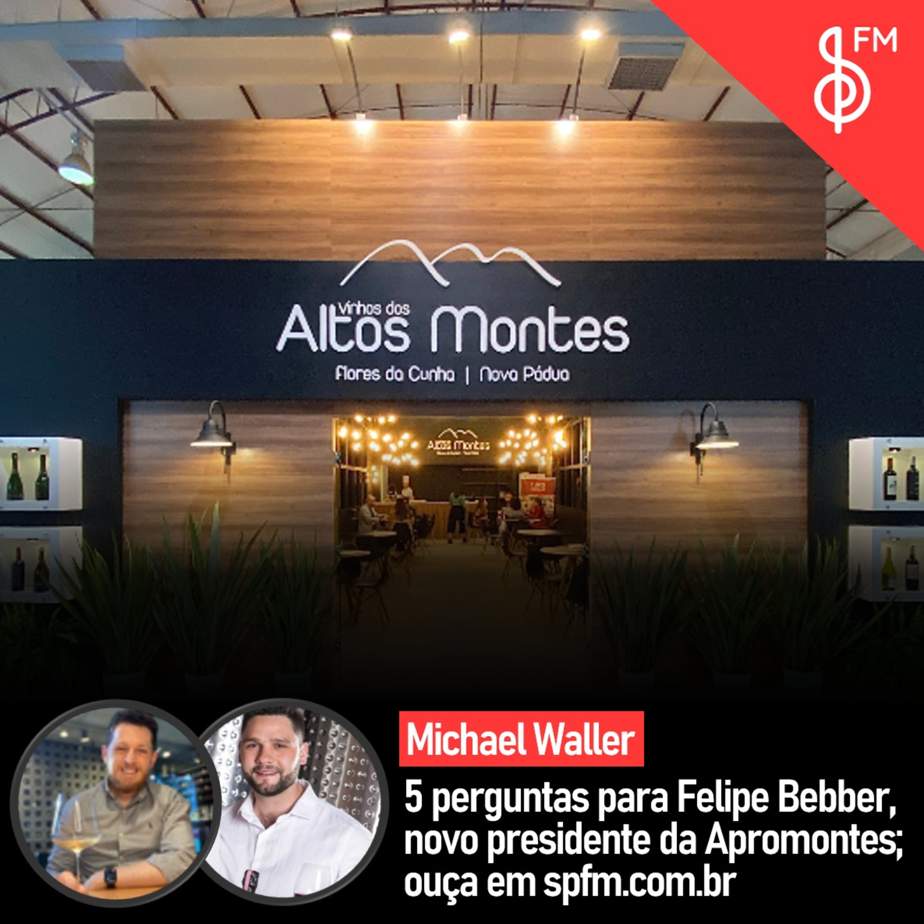 Michael Waller | 5 perguntas para Felipe Bebber, novo presidente da Apromontes episode artwork