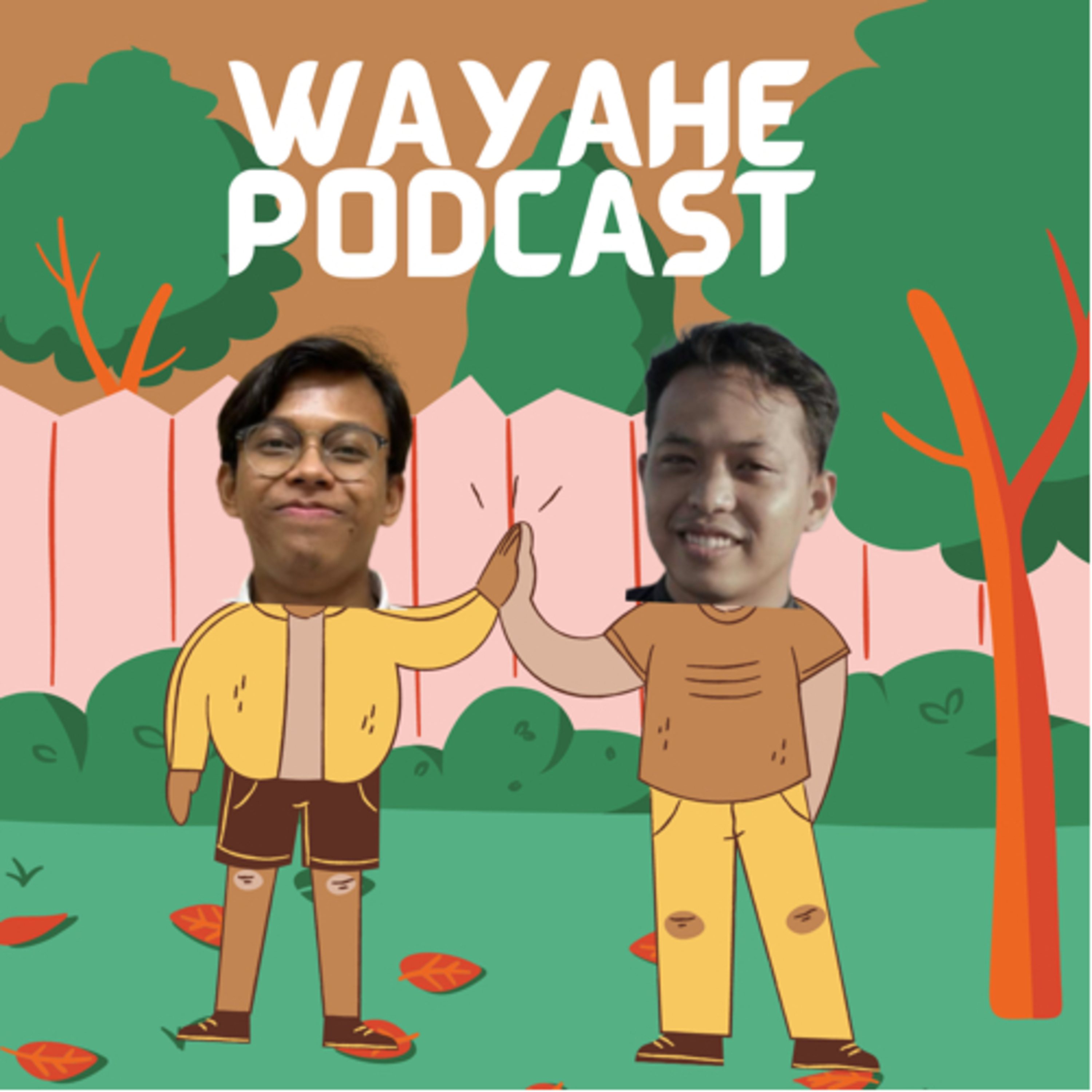 Wayahe Podcast