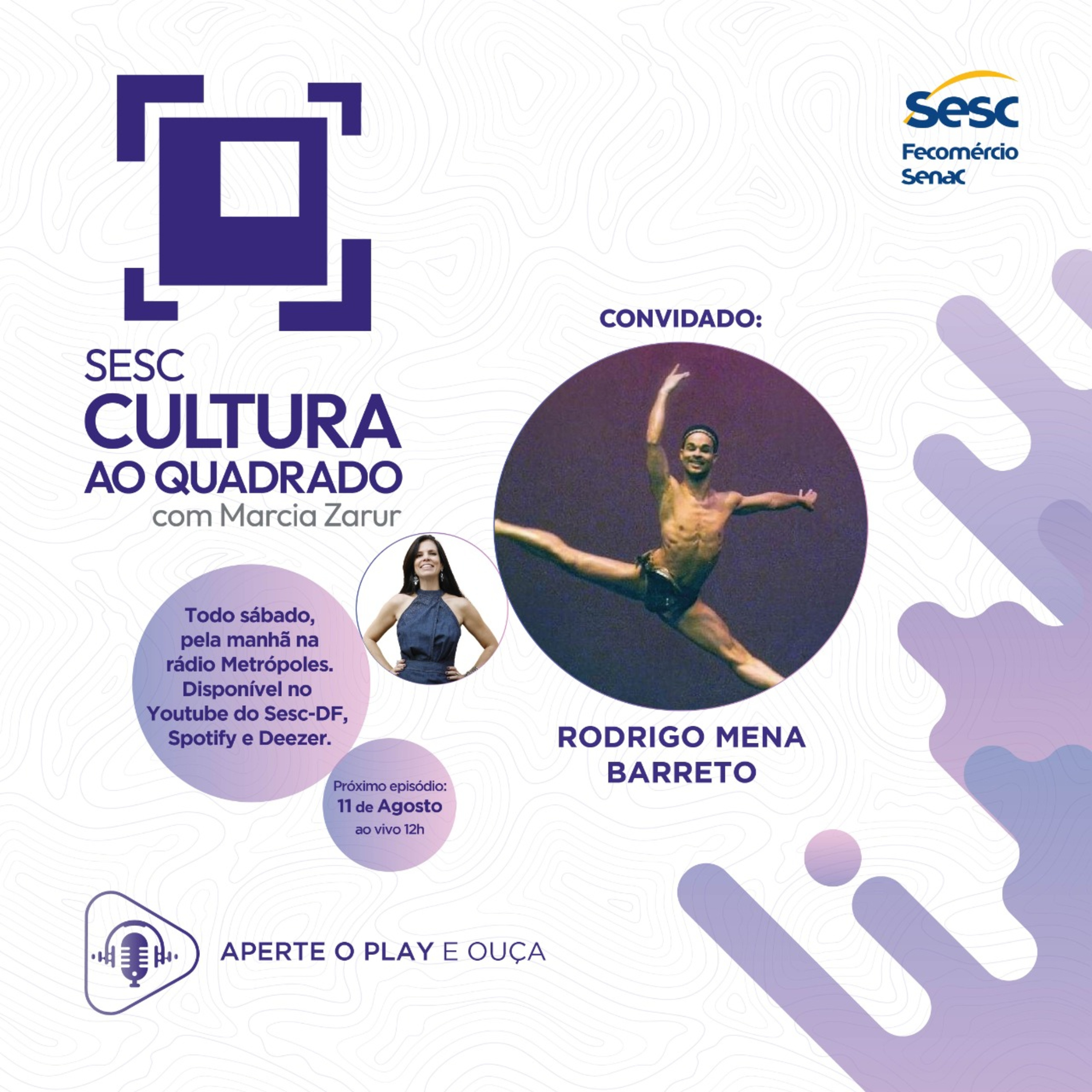 O BAILARINO E COREÓGRAFO RODRIGO MENA BARRETO NO SESC CULTURA AO QUADRADO episode artwork