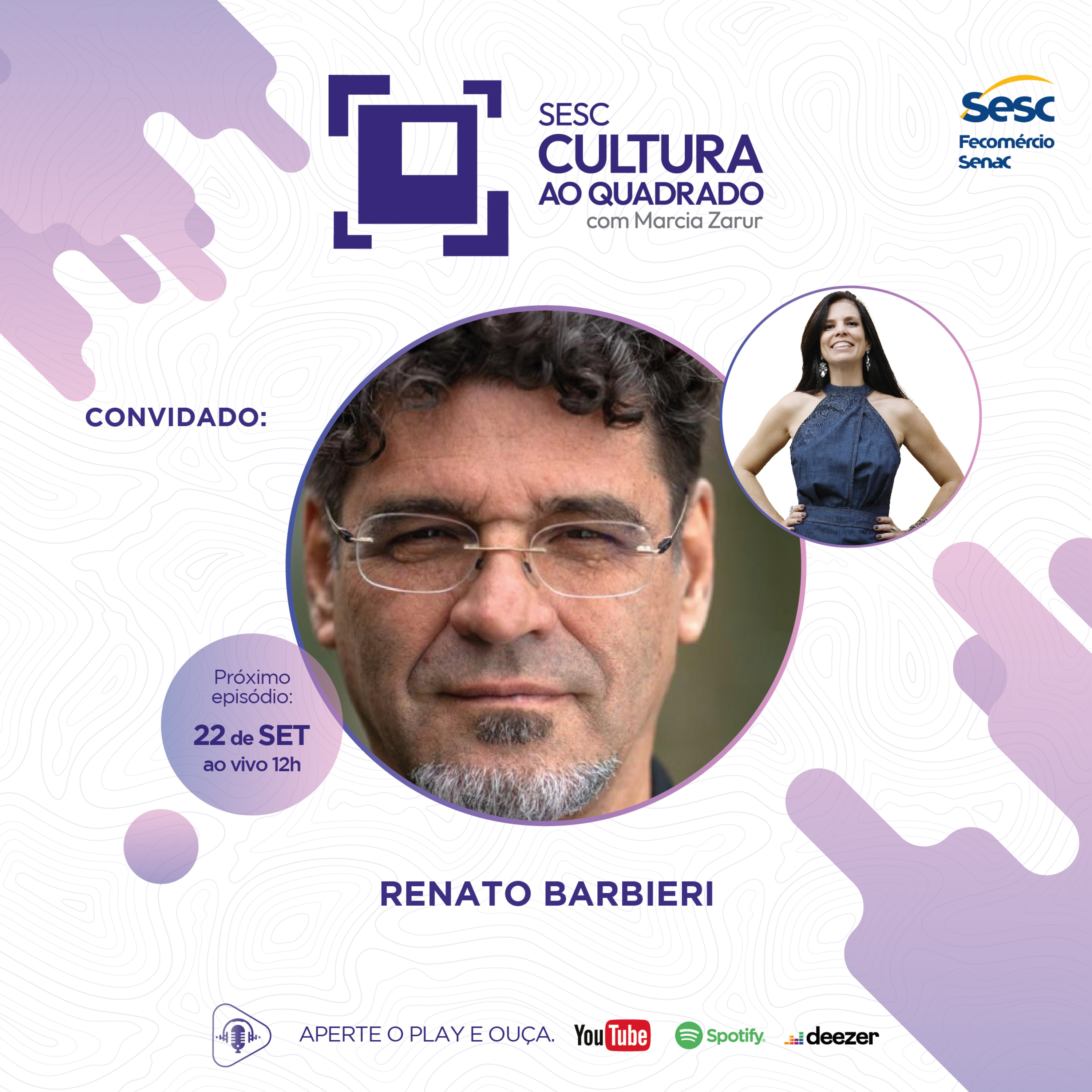 RENATO BARBIERI NO SESC CULTURA AO QUADRADO COM MARCIA ZARUR #29