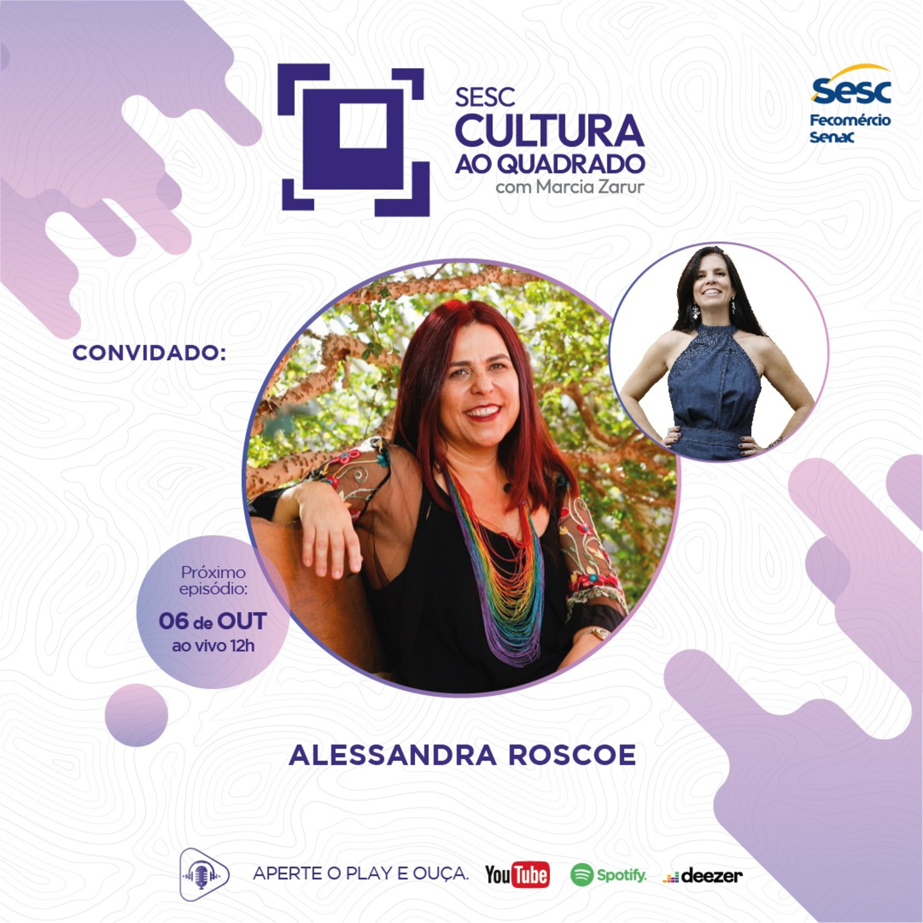 A ESCRITORA ALESSANDRA ROSCOE NO SESC CULTURA AO QUADRADO COM MARCIA ZARUR #31 episode artwork