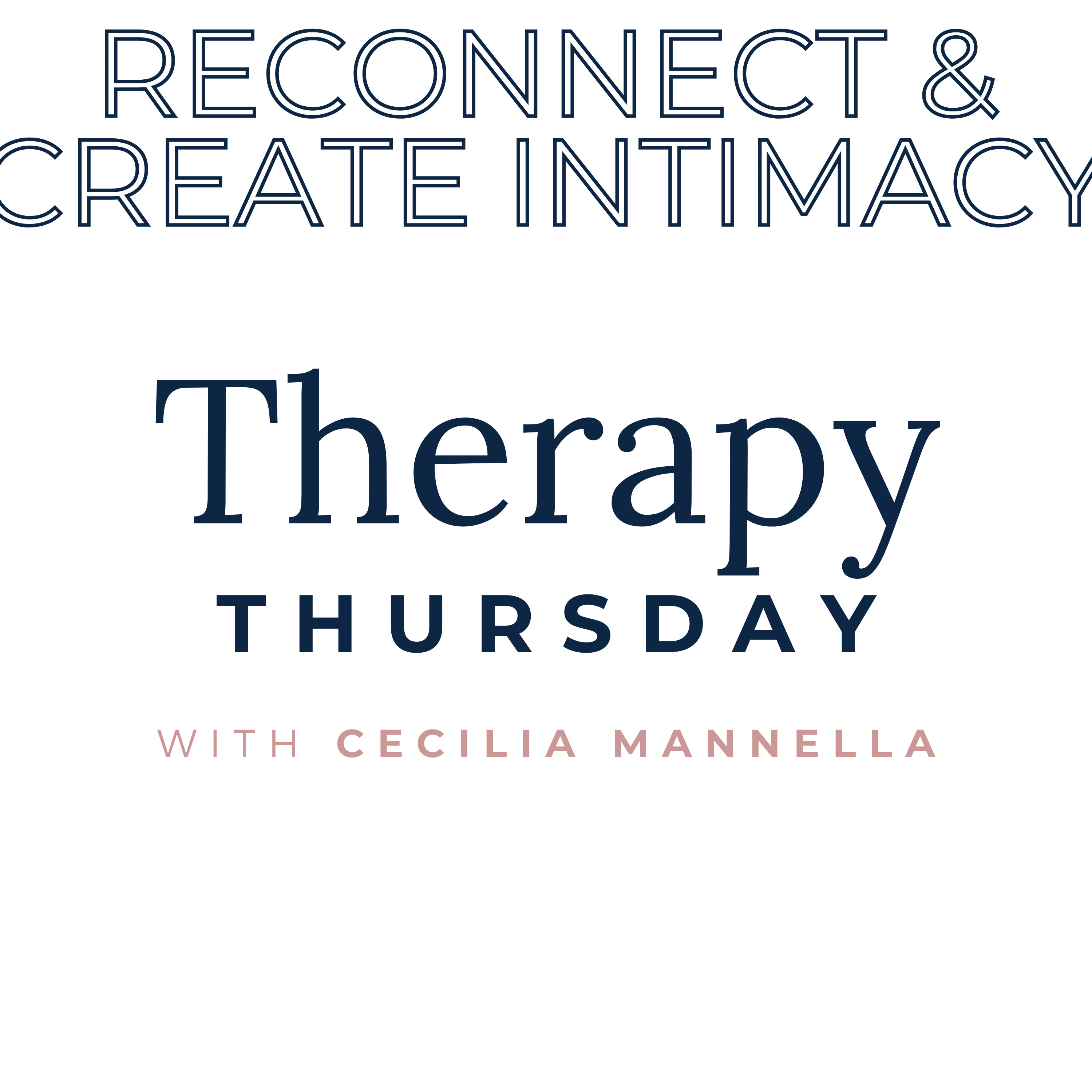 Therapy Thursday with Cecilia Mannella