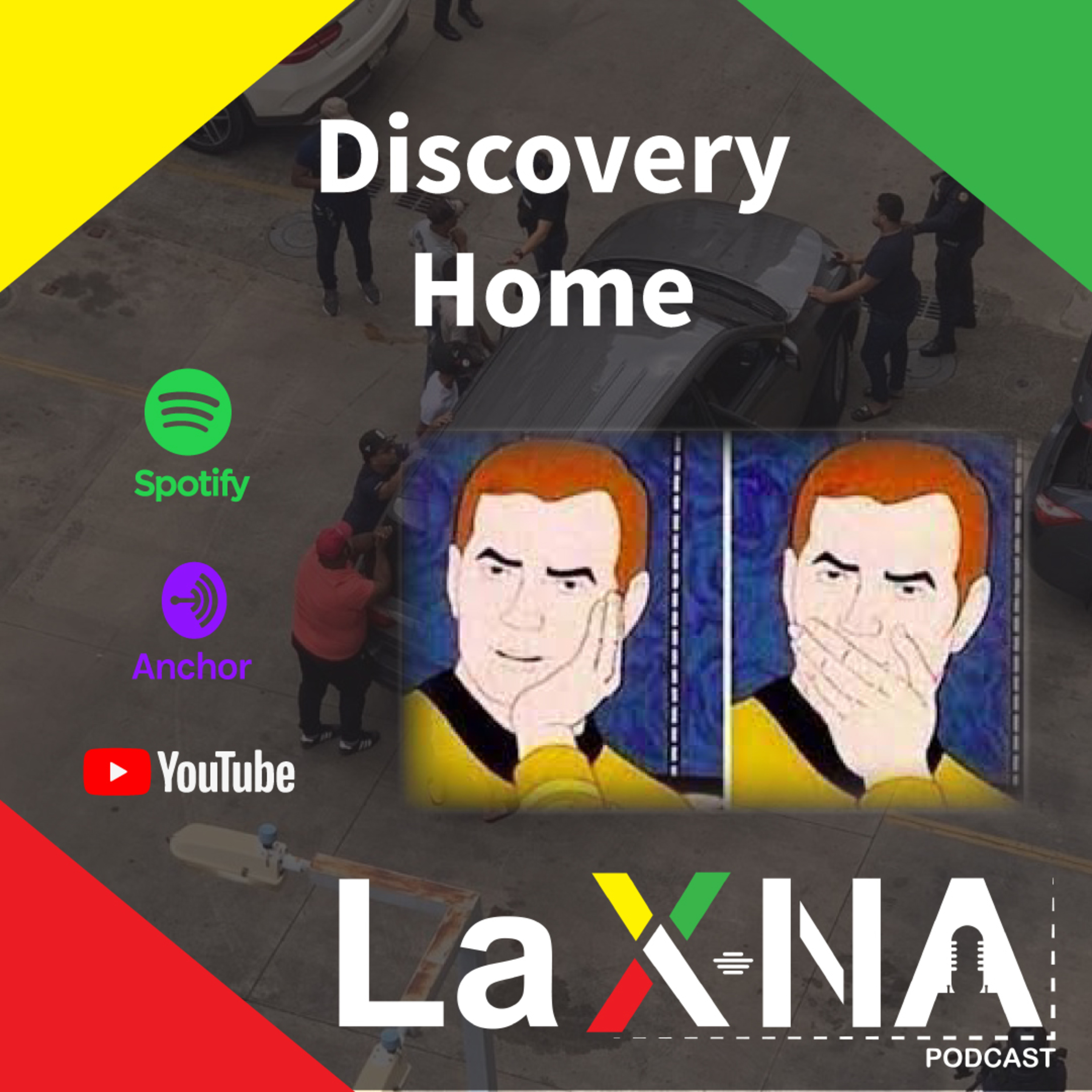 LaXnaPodcast sobre la Operación Discovery 🤭