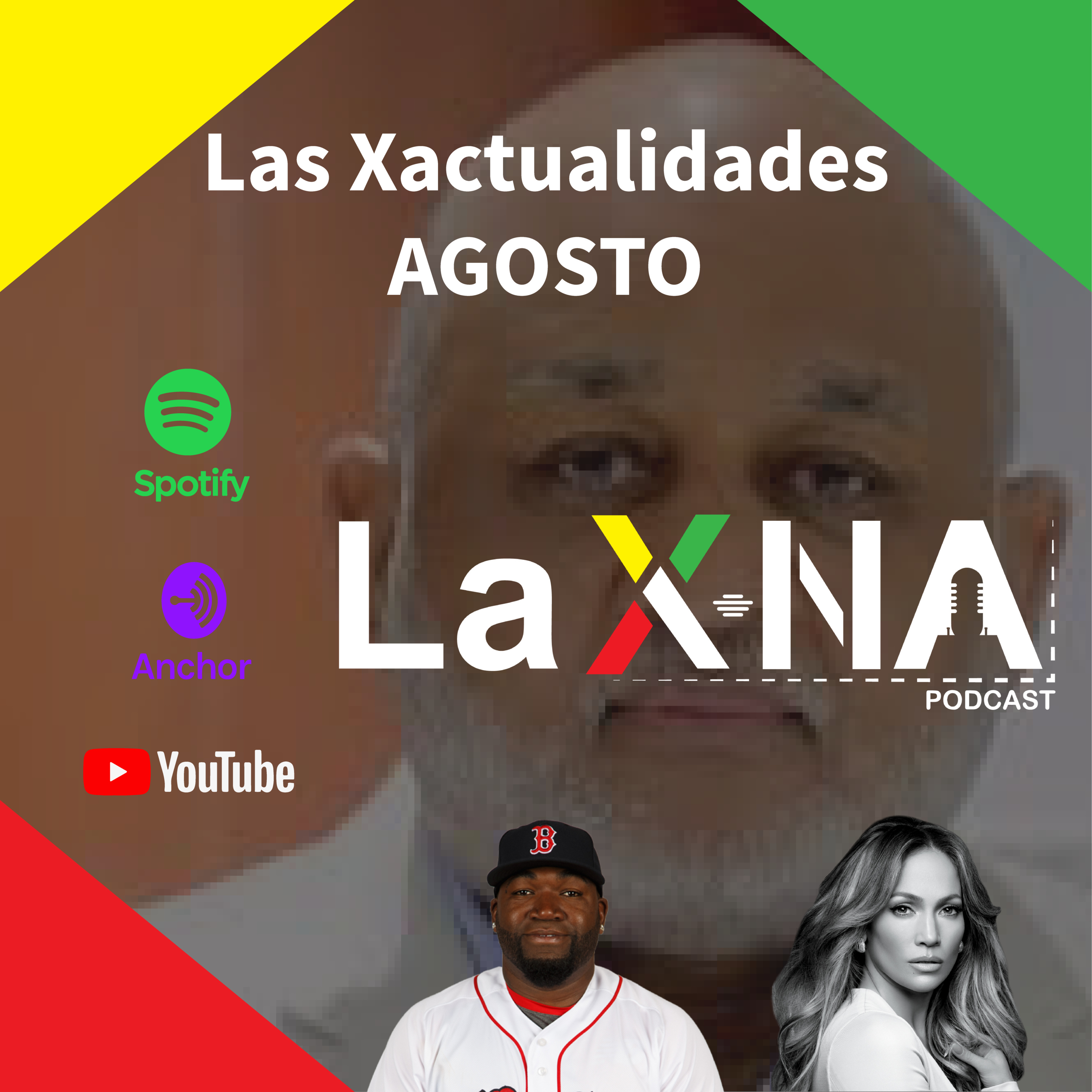 Las Xactualidades AGOSTO 😂😂😂