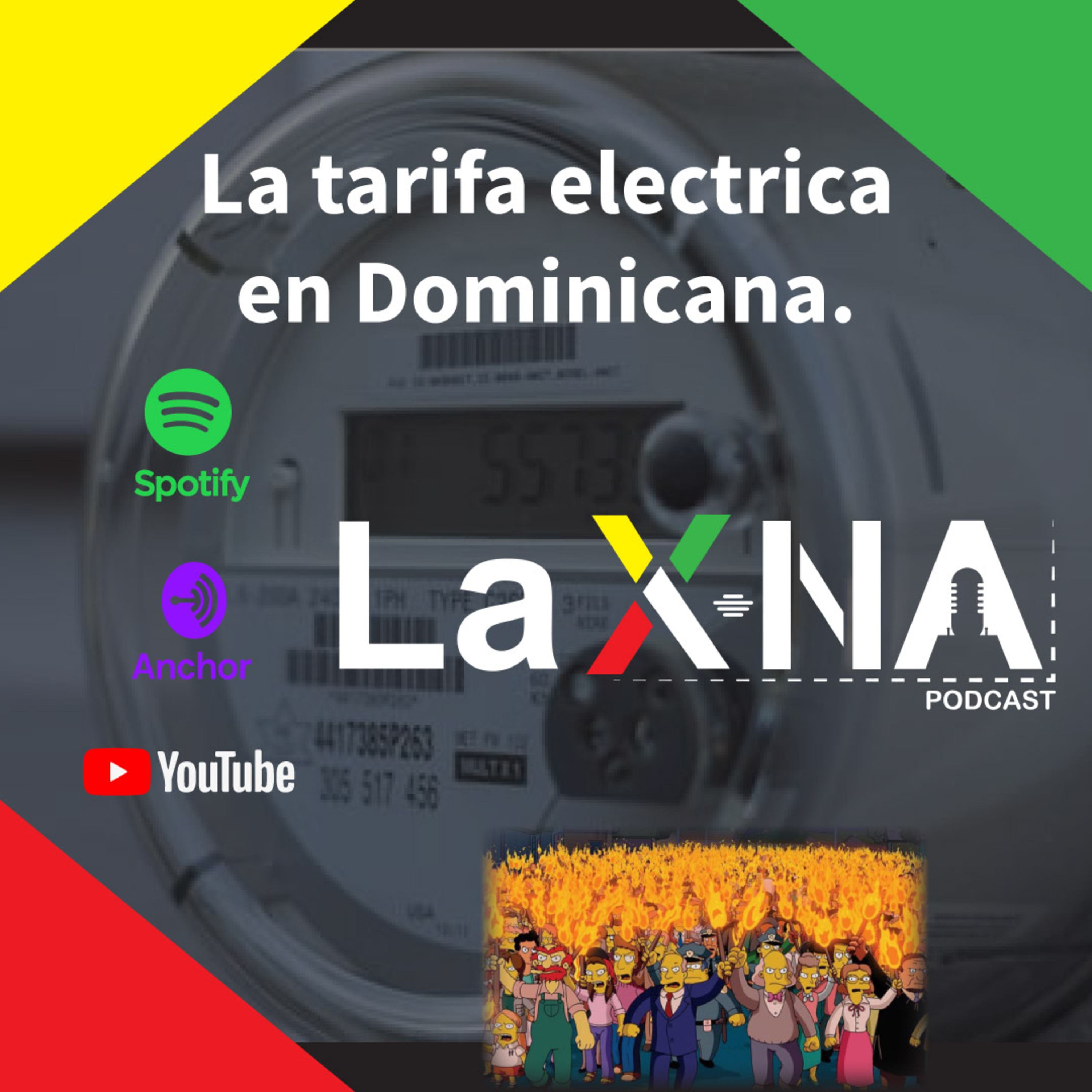La xna podcast sobre la tarifa de la luz en Dominicana