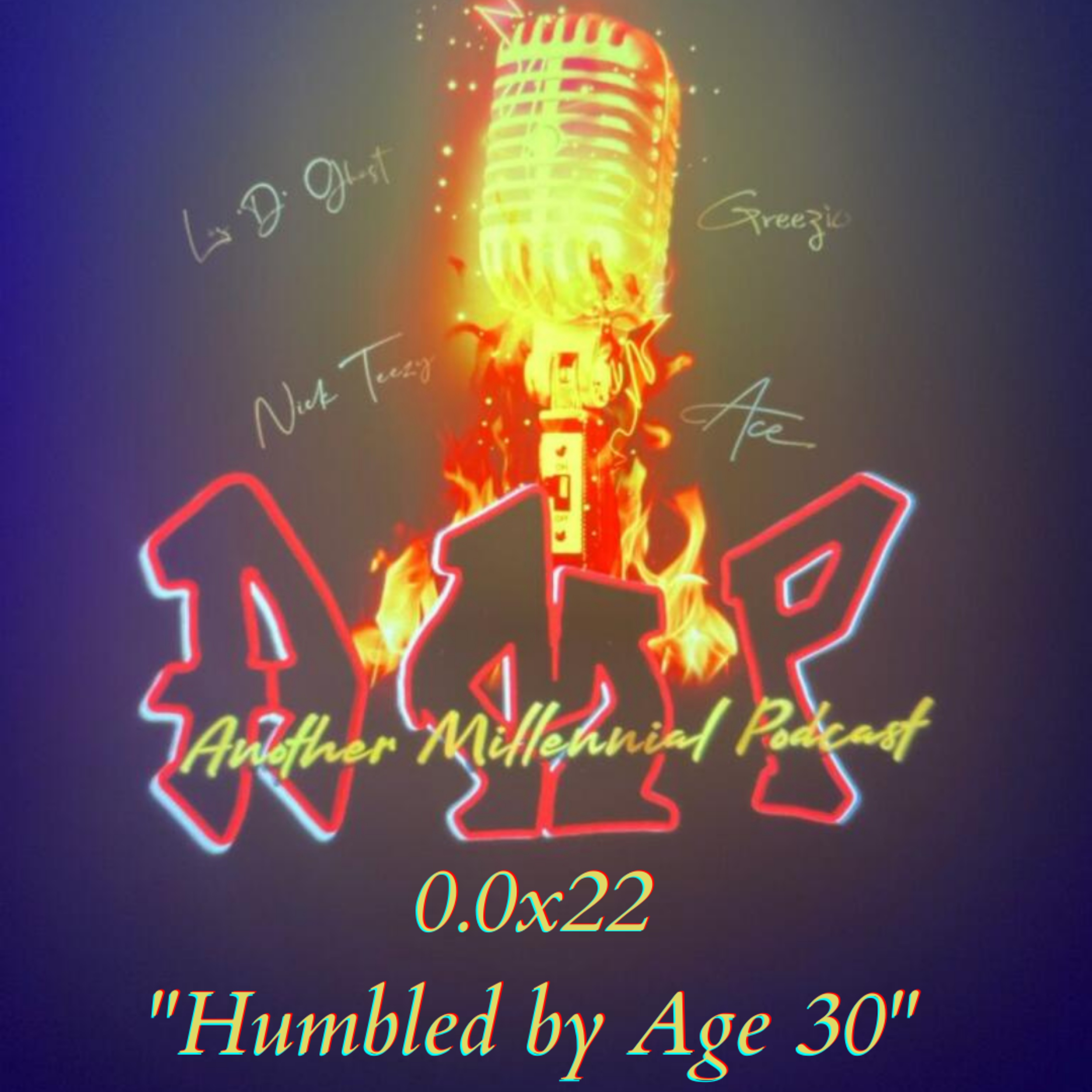 0.0x22 - Humbled by Age 30