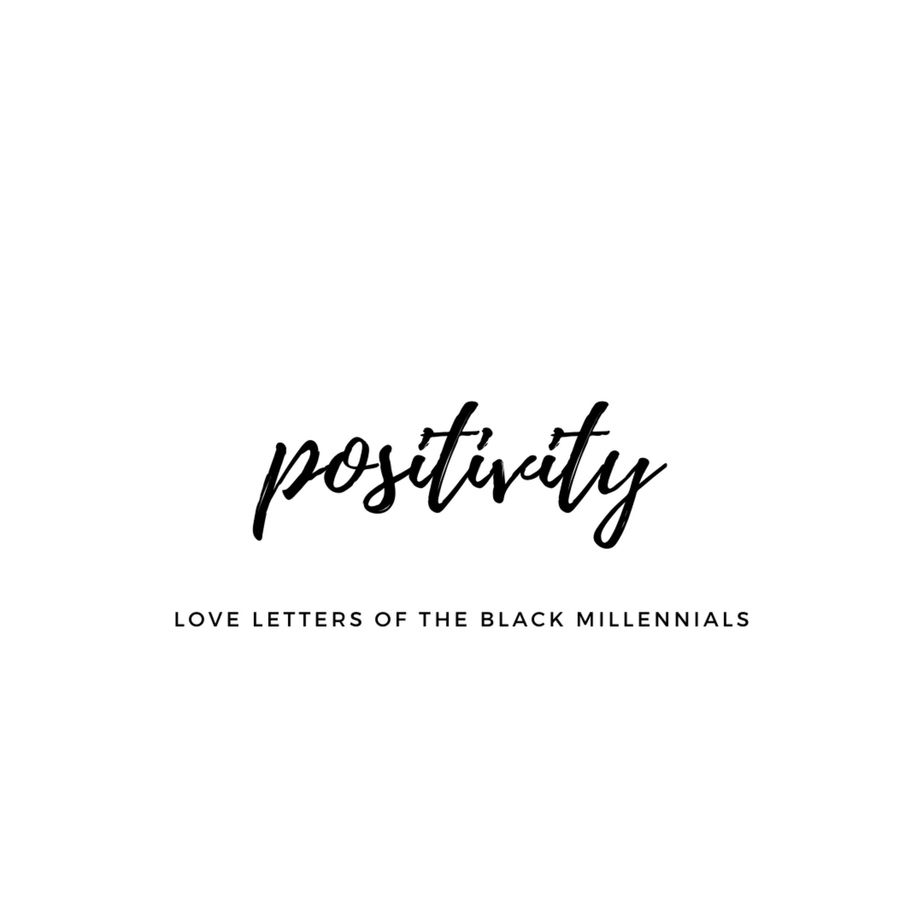 The Love Letters of the Black Millennials