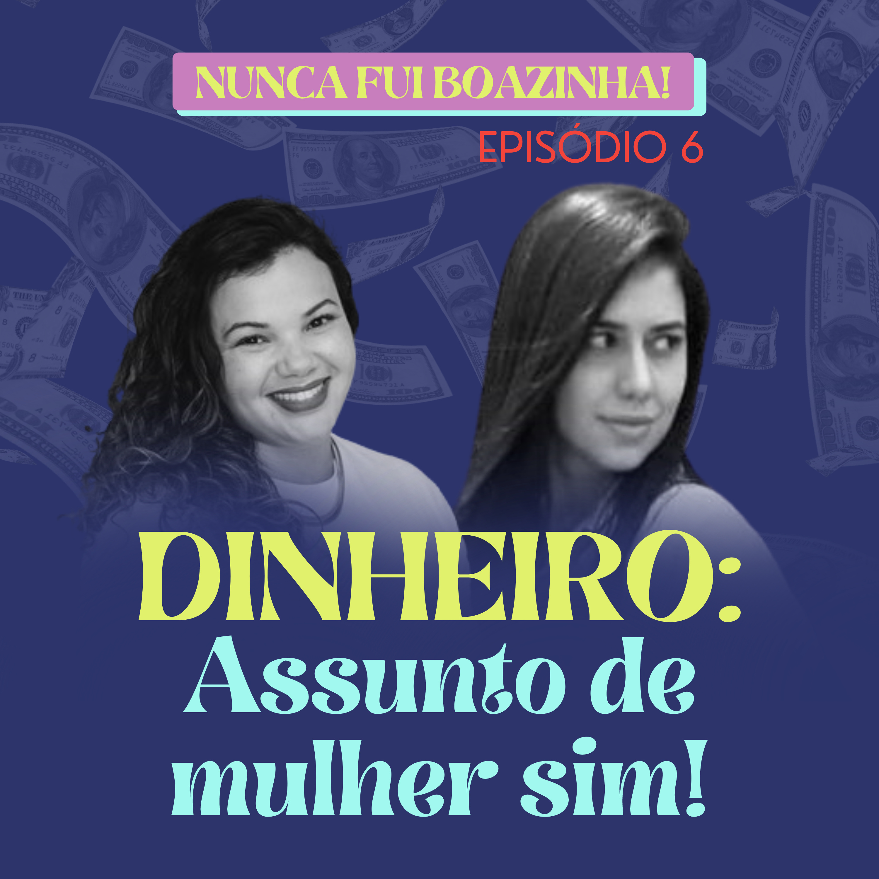 Nunca fui boazinha!