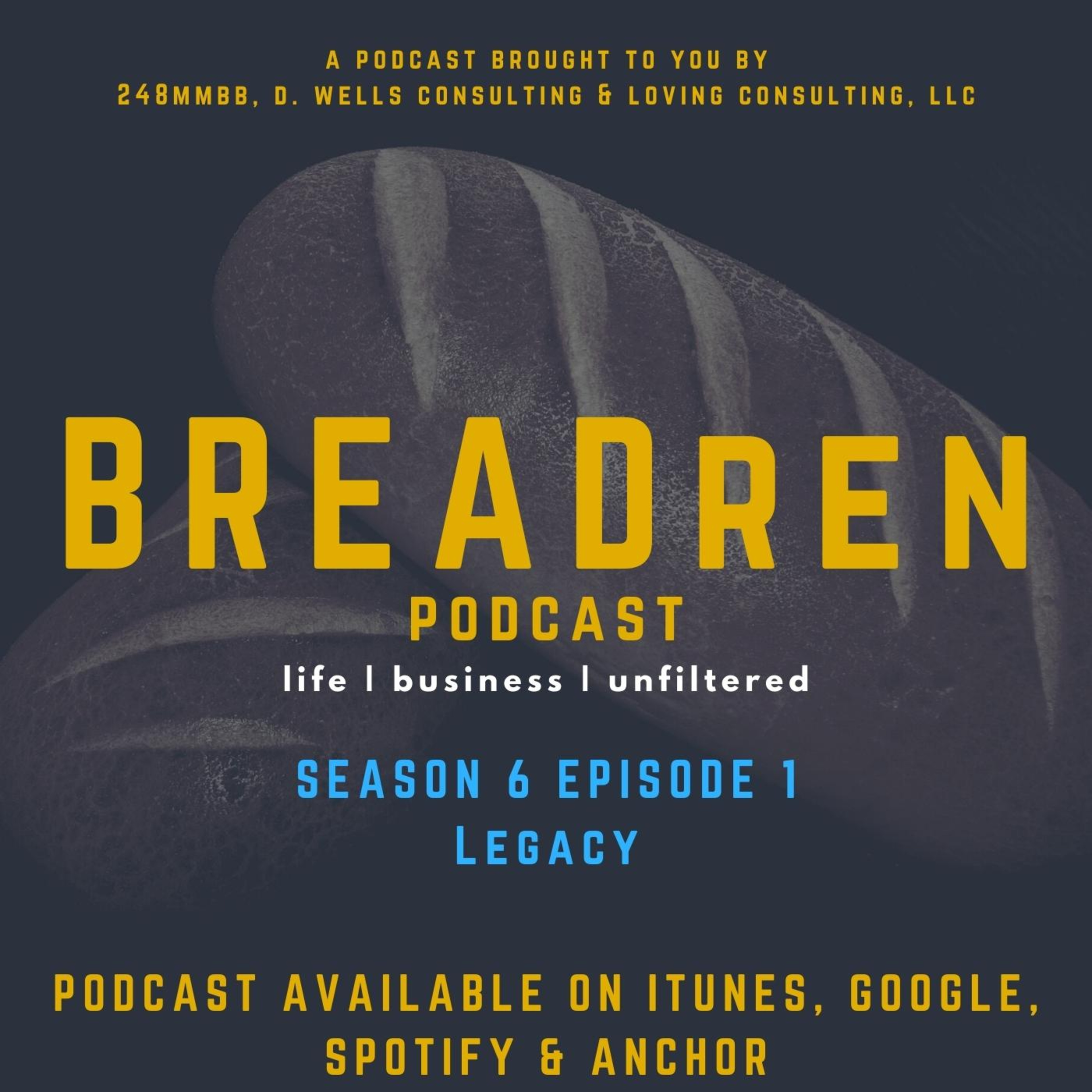 BREADren Podcast Series