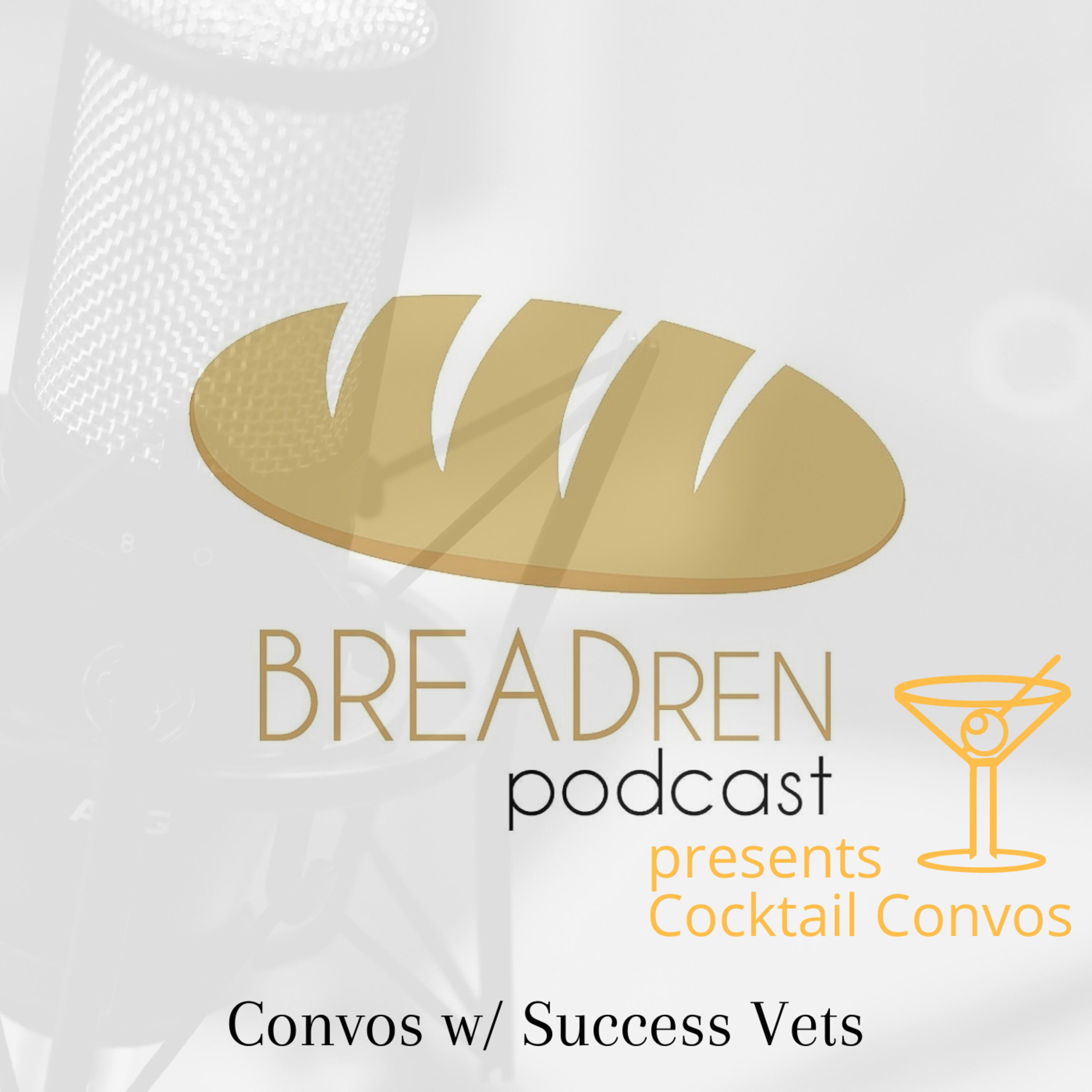 BREADren Podcast Series