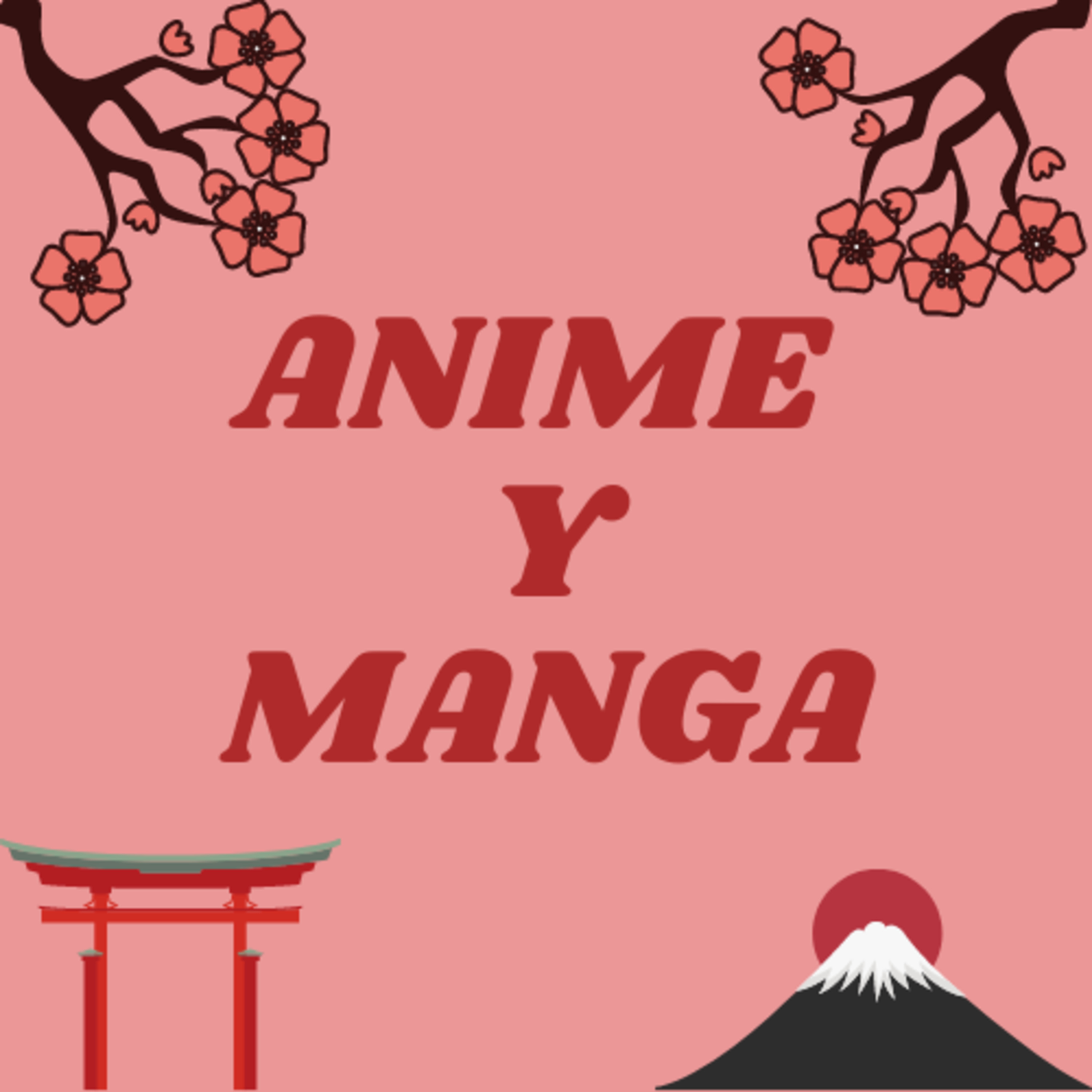 El Anime y el Manga episode artwork