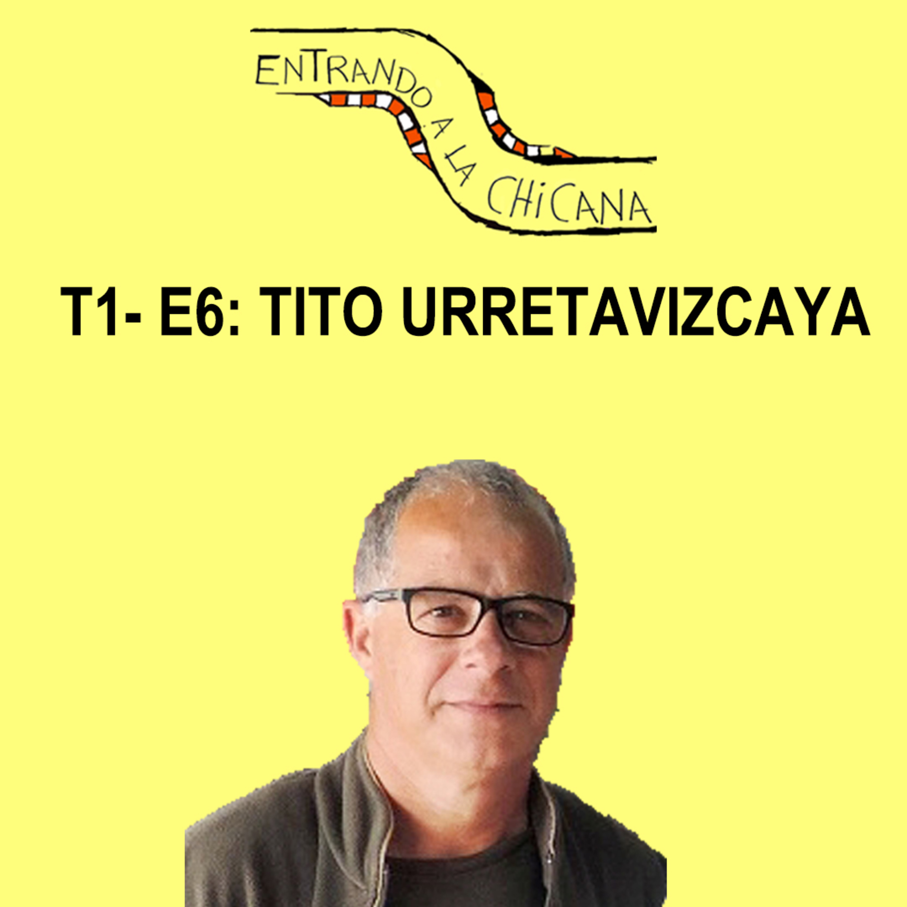 ENTRANDO A LA CHICANA