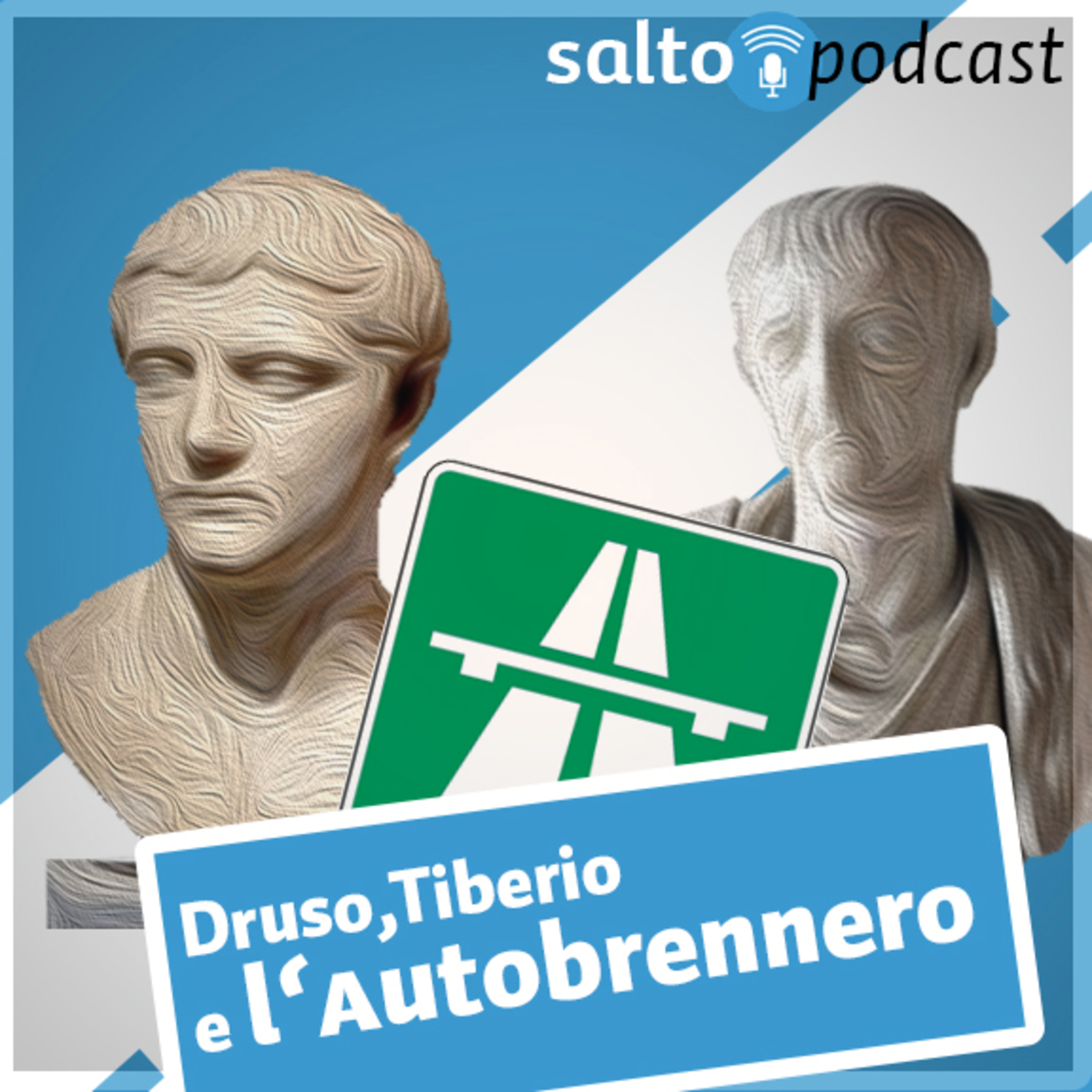 #007 | Druso, Tiberio e l'Autobrennero | #02 | Roma e le Alpi