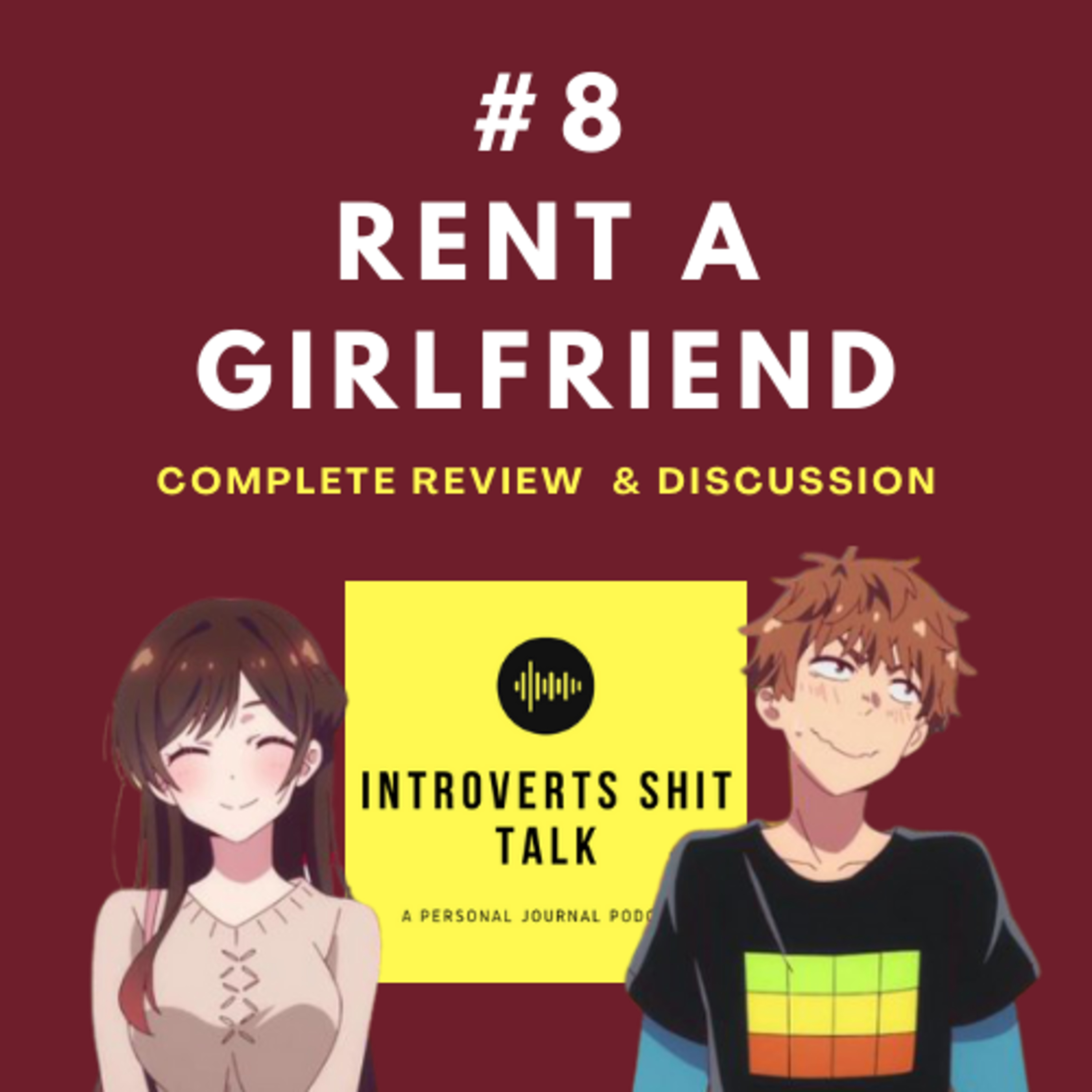 #8 Rent A Girlfriend , complete review & discussion episode artwork