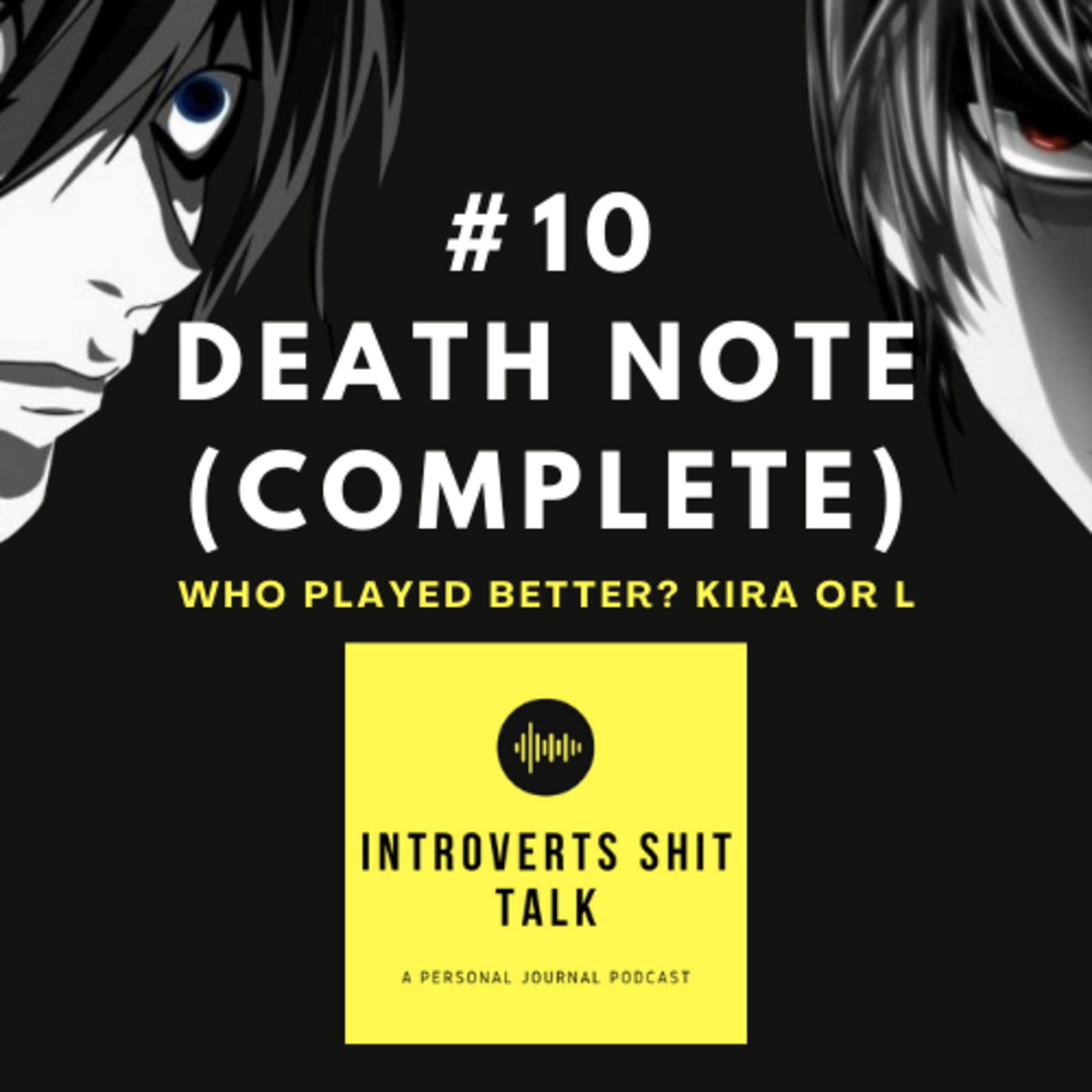 #10 Death Note Complete Discussion (We outclassed L to catch Kira XD) episode artwork