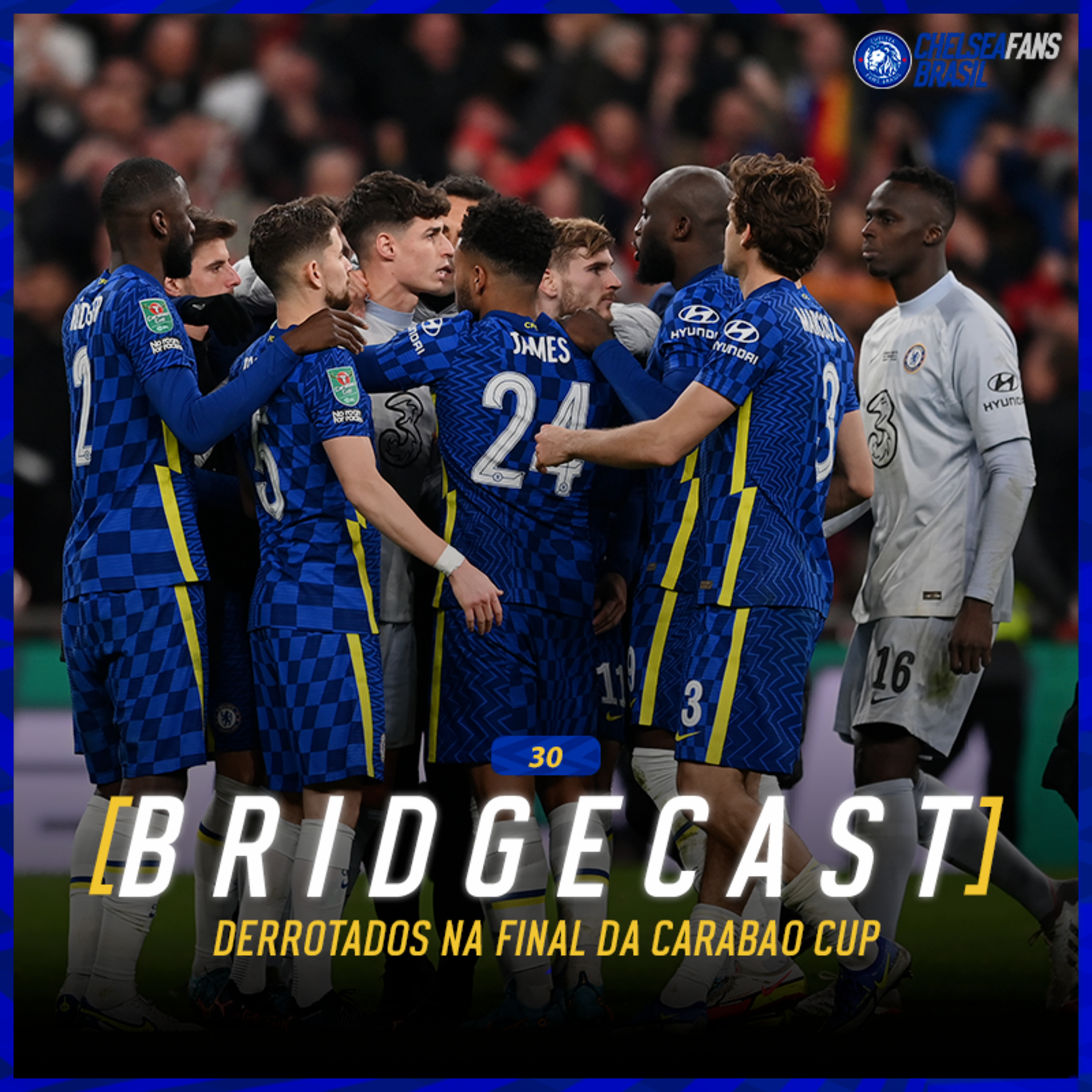 BridgeCast #30 | Derrotados na final da Carabao Cup episode artwork