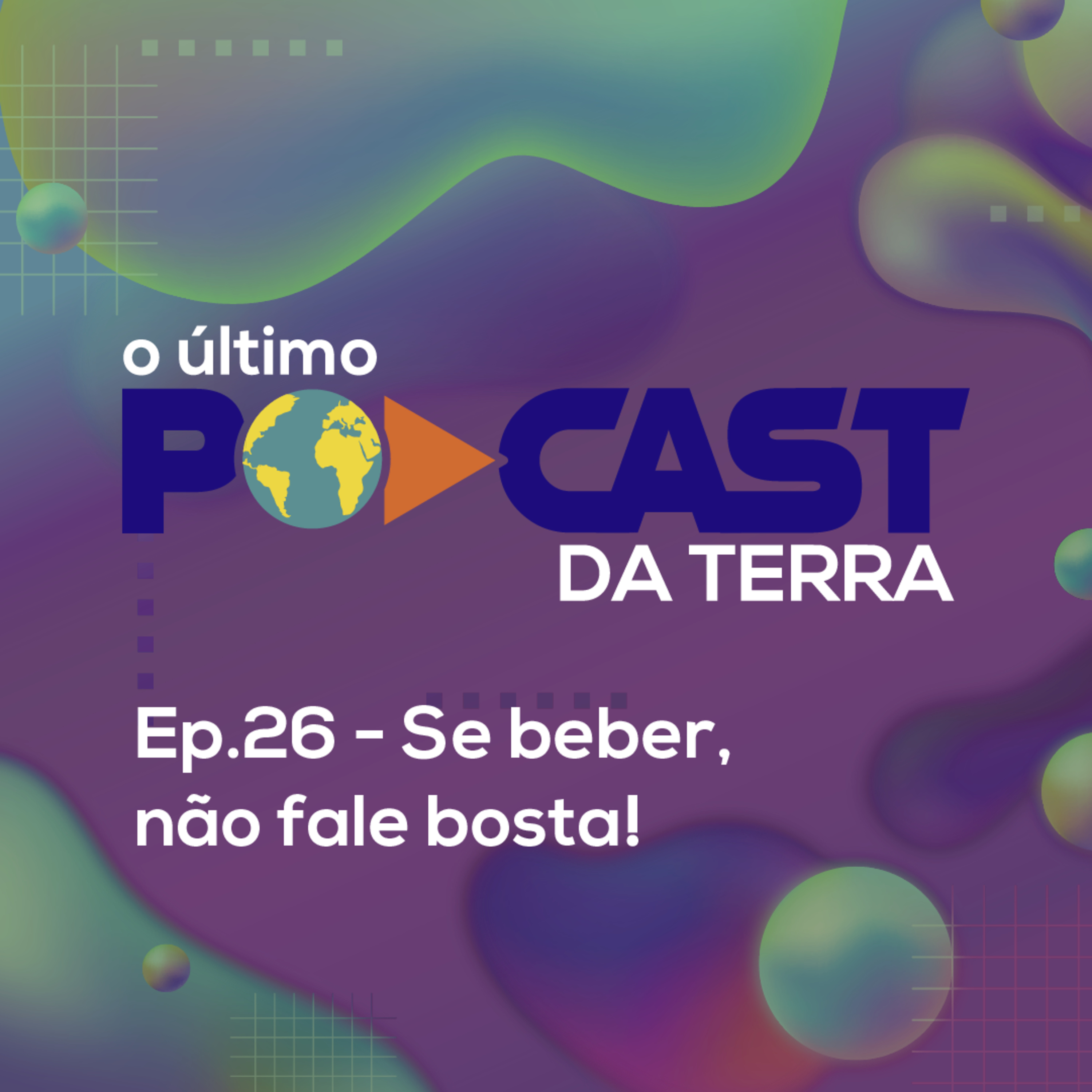 O Último Podcast da Terra