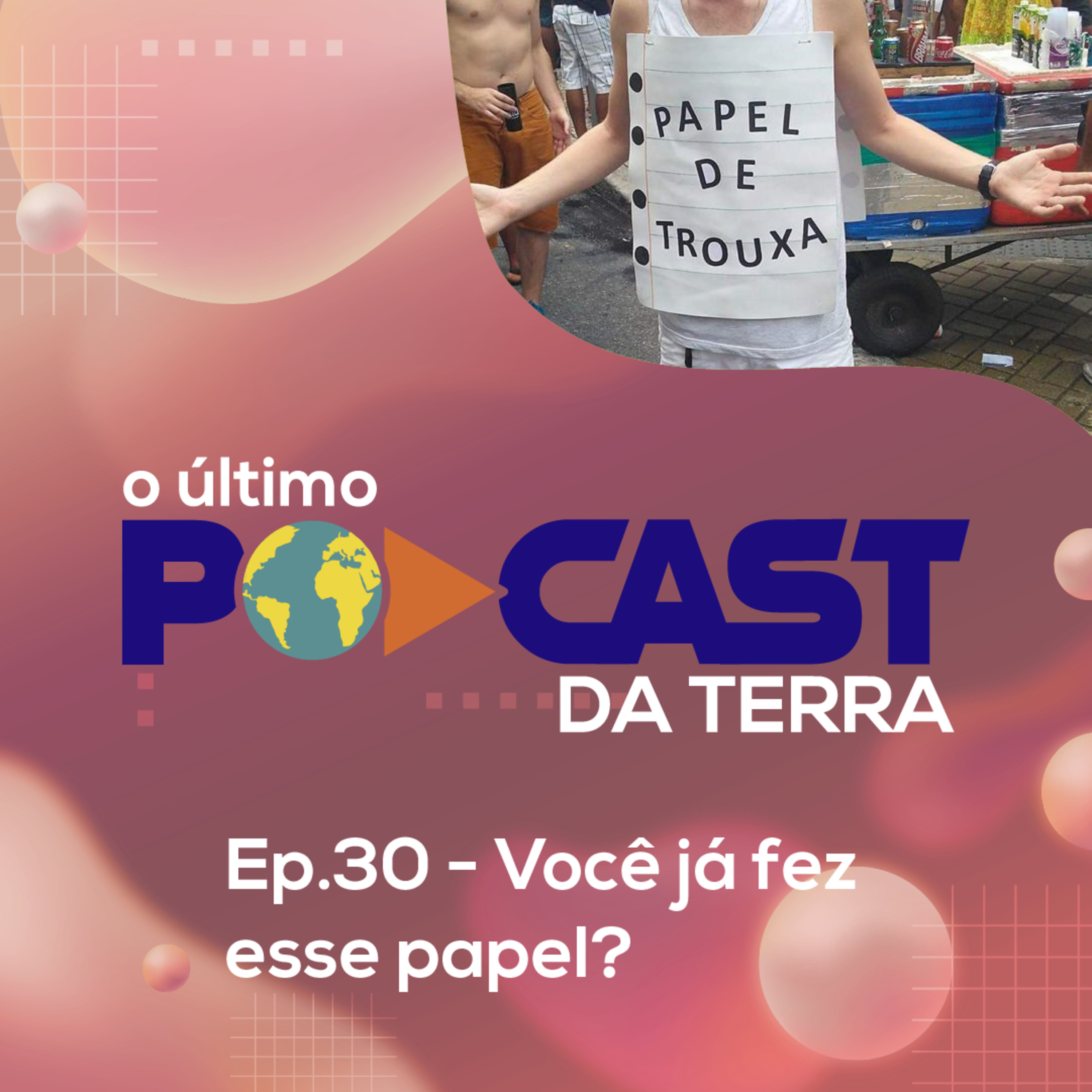 O Último Podcast da Terra