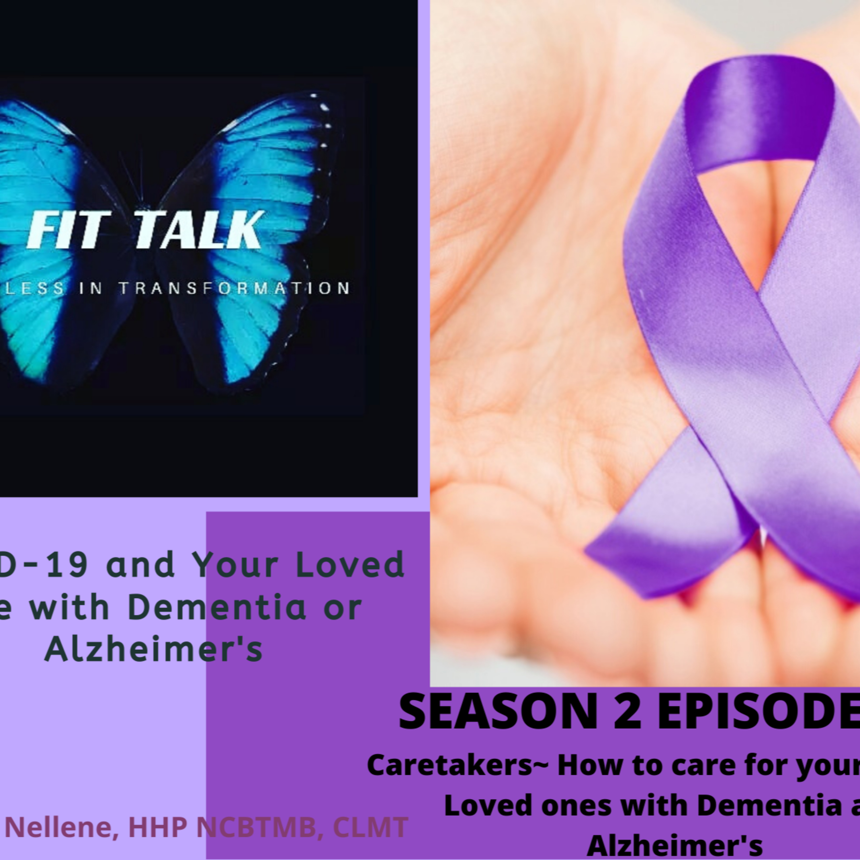 Caretakers and the COVID-19 Virus ~ Dementia and Alzheimer's