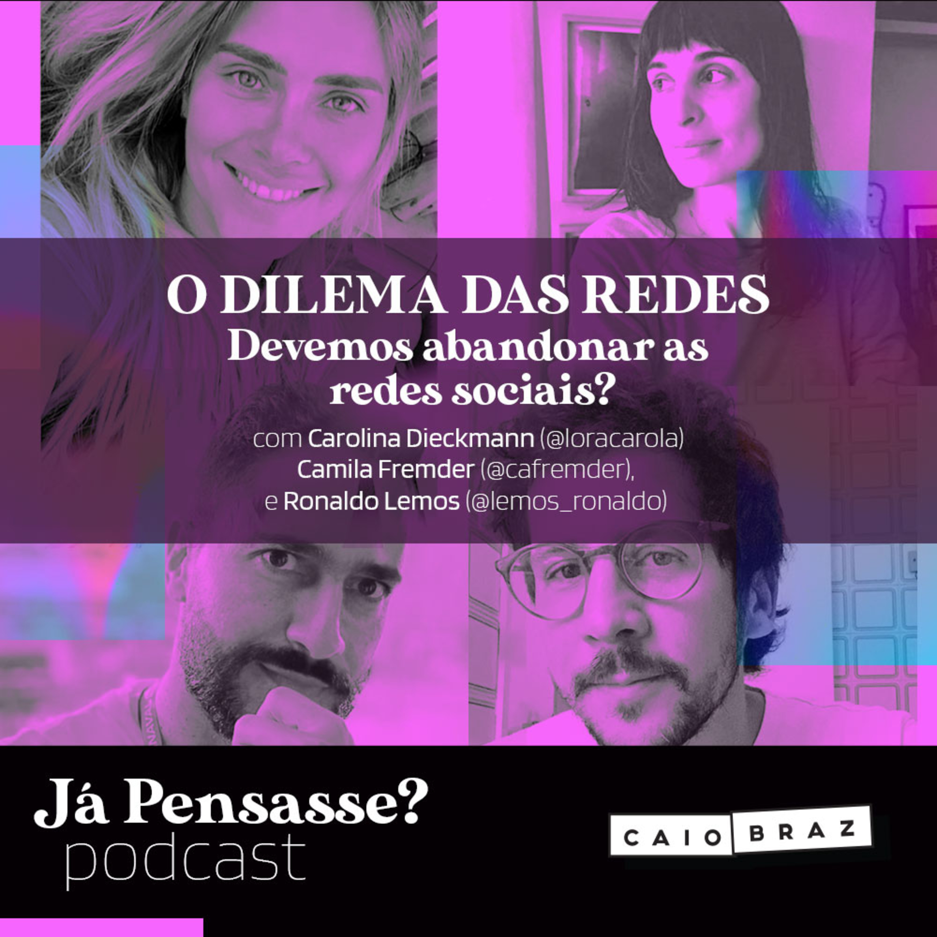Já Pensasse?