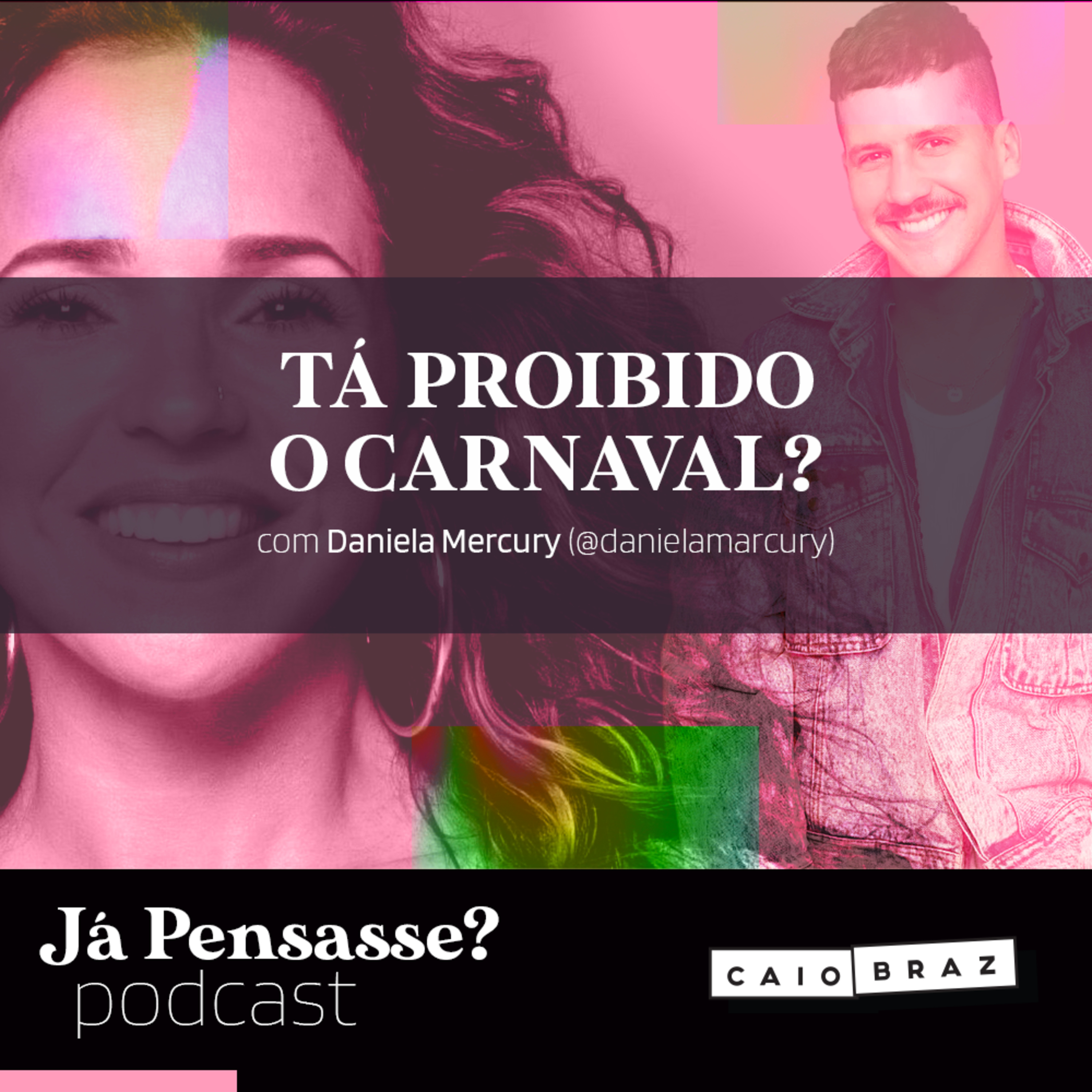 Já Pensasse?