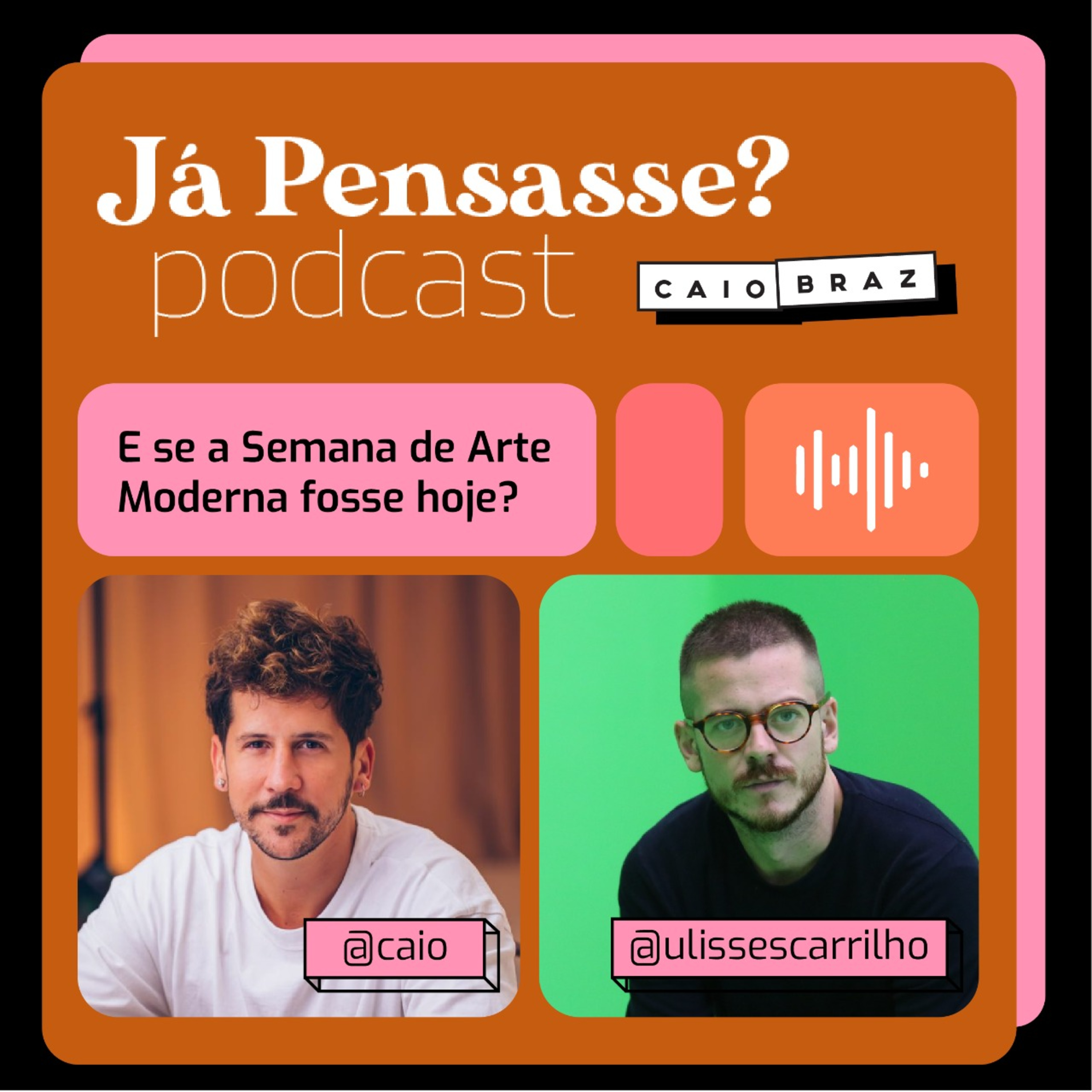 Já Pensasse?