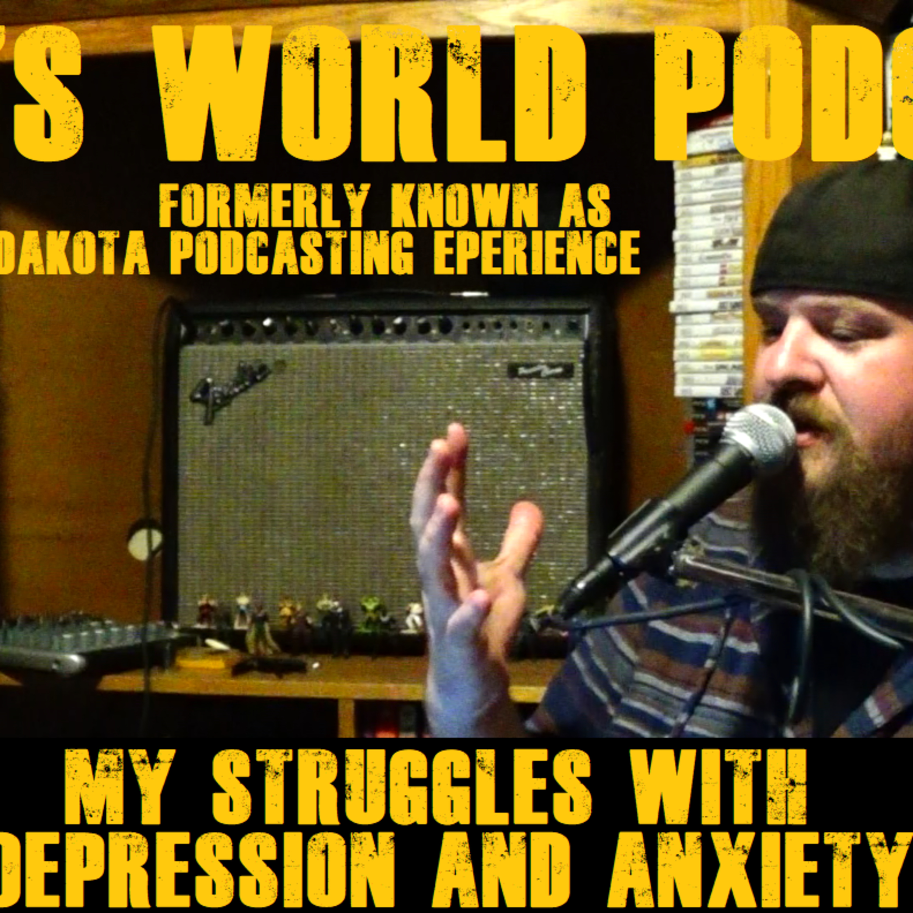 Tube's World Podcast - S2E1 - My Struggles With Depression and Anxiety episode artwork