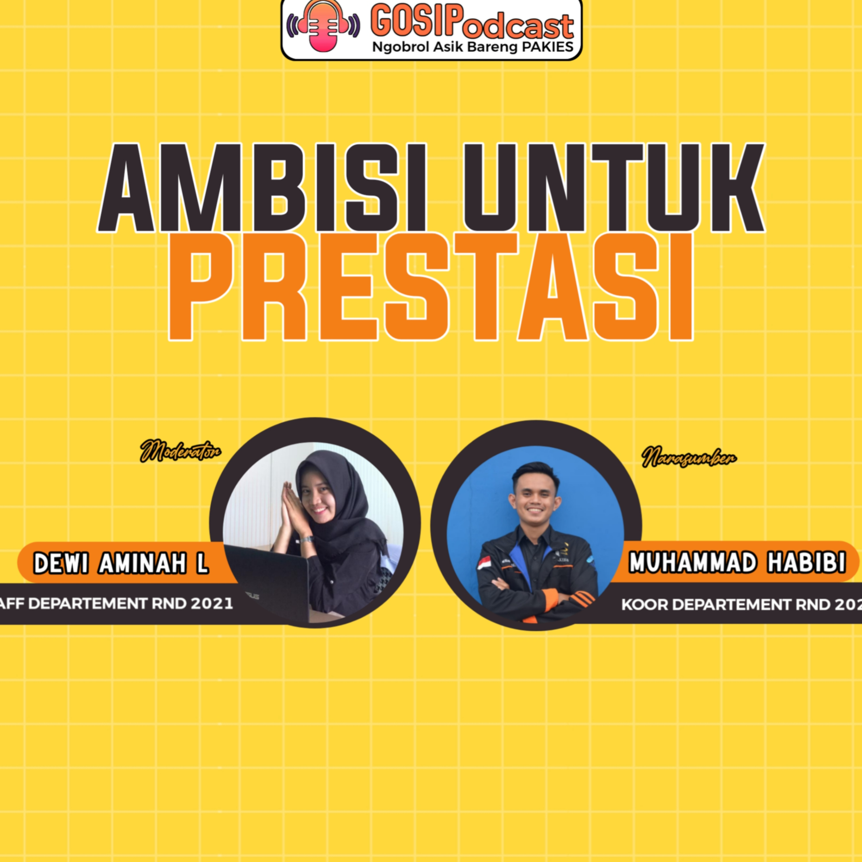 [GOSIPodcast Eps.3 Ambisi untuk Prestasi]