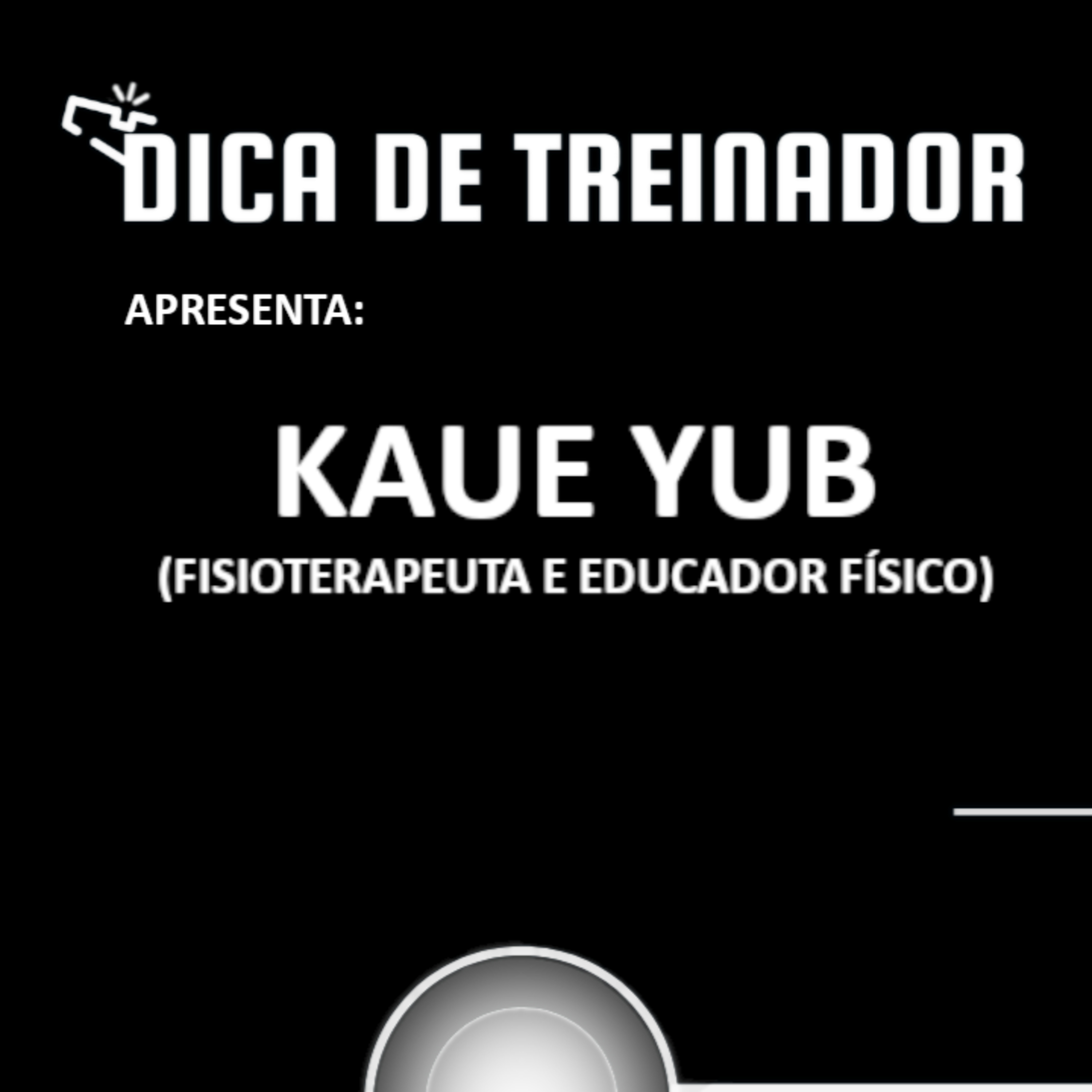 DICA DE TREINADOR Podcast