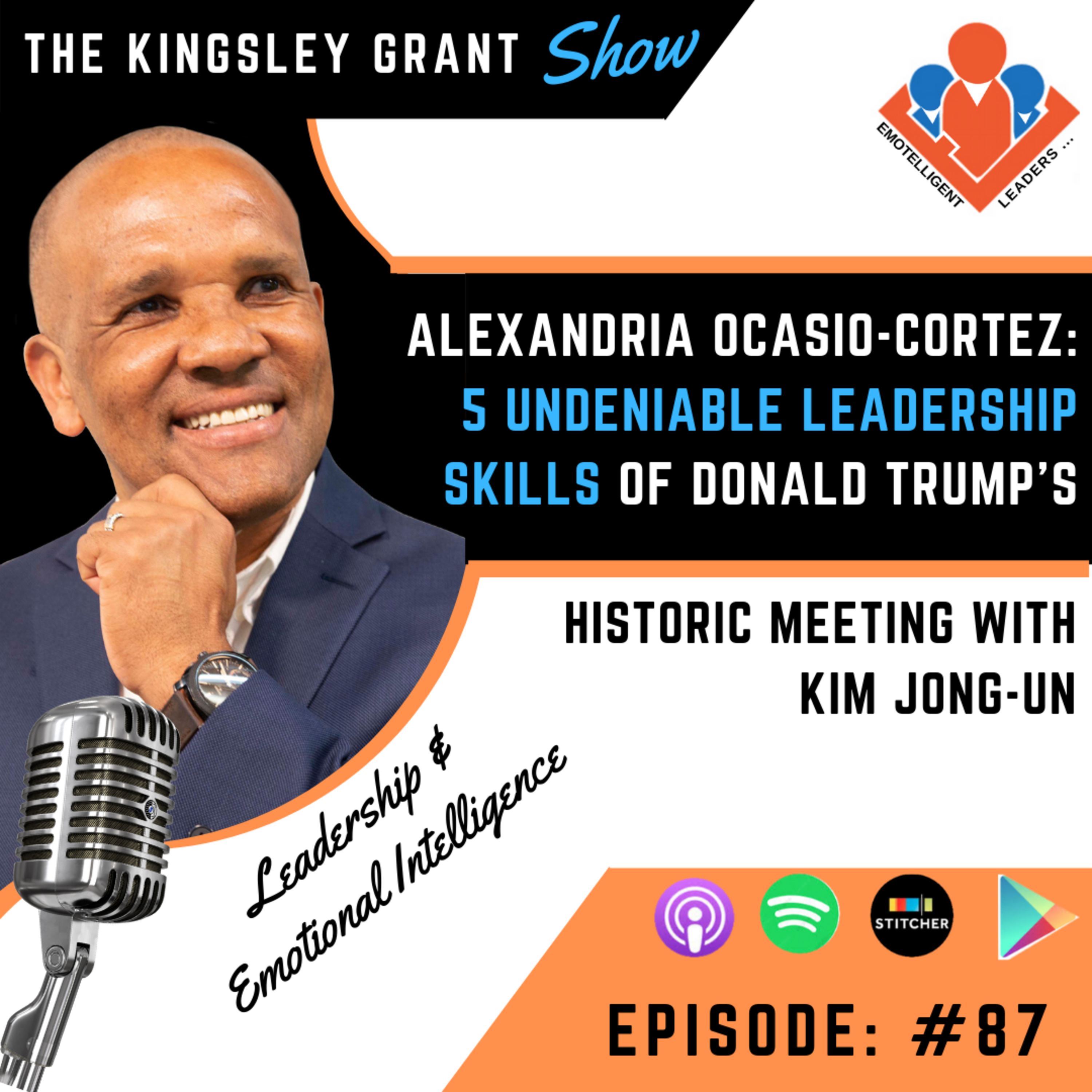 The Kingsley Grant Show: Where Emotional Intelligence (EI/EQ) and Leadership Skills Intersect