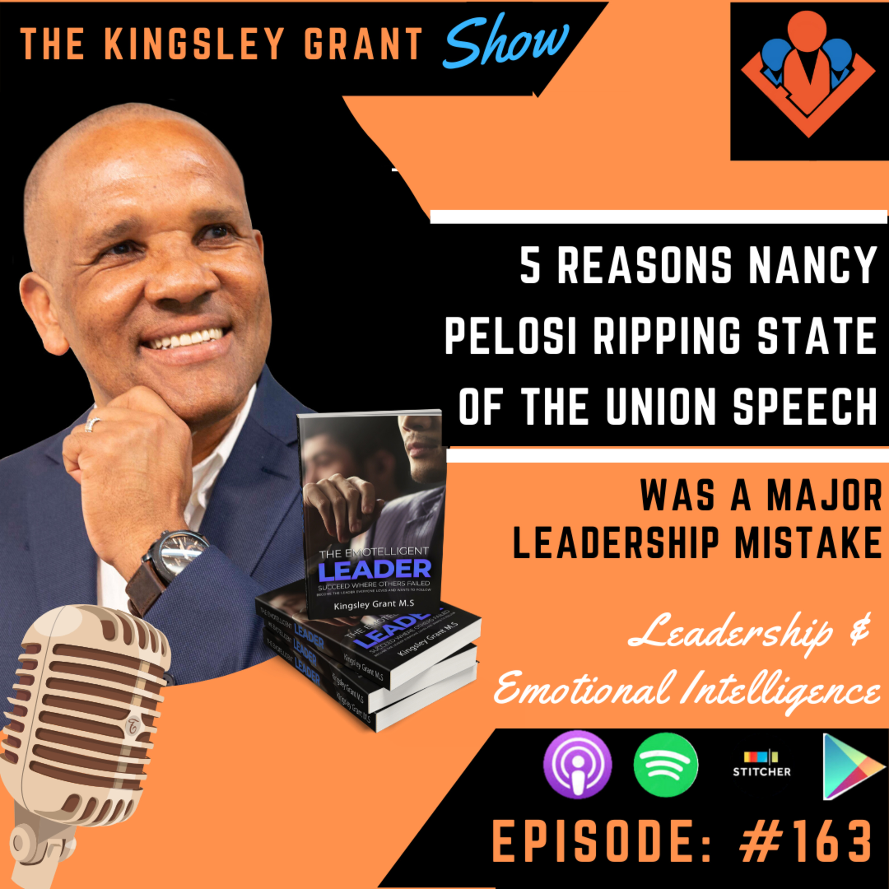 The Kingsley Grant Show: Where Emotional Intelligence (EI/EQ) and Leadership Skills Intersect