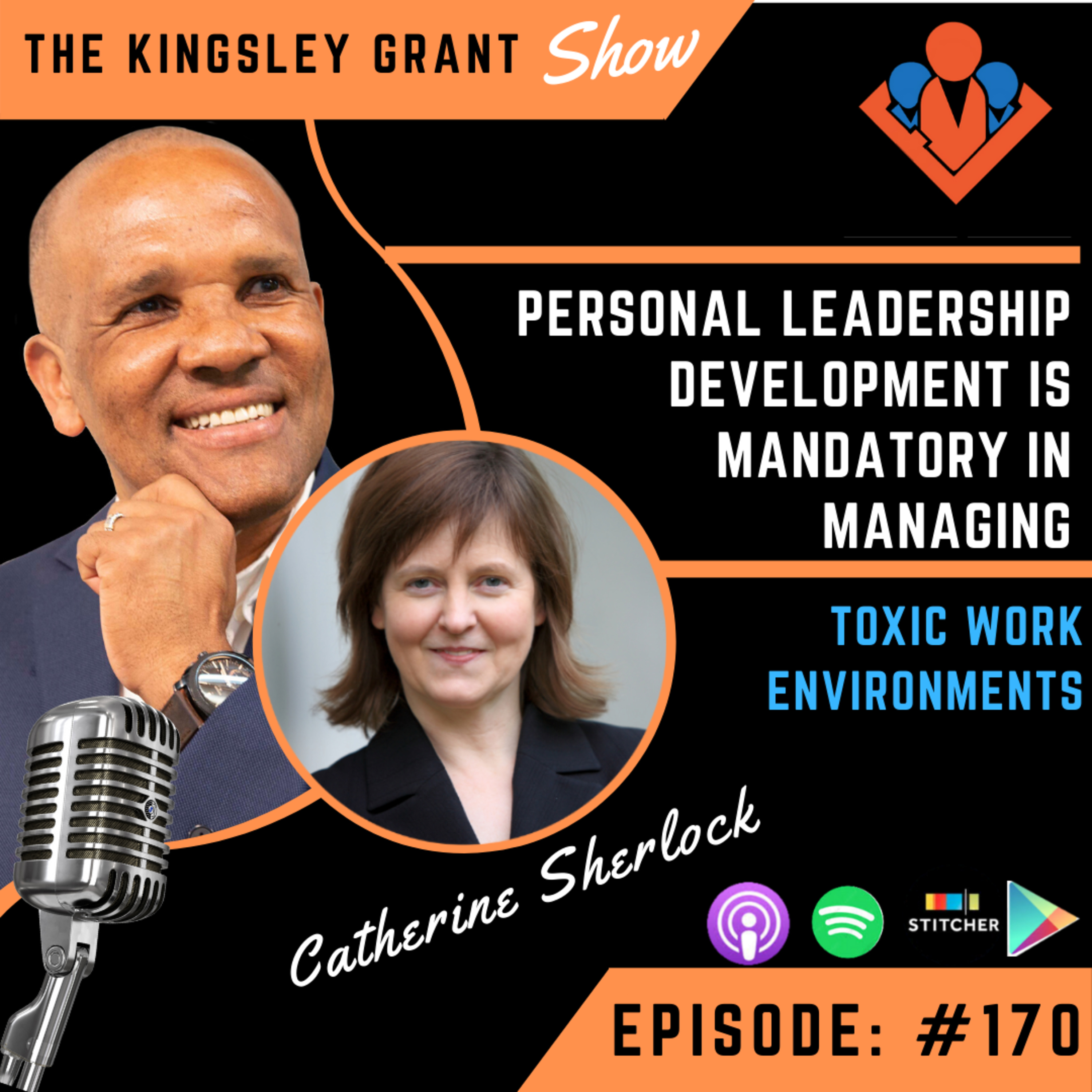 The Kingsley Grant Show: Where Emotional Intelligence (EI/EQ) and Leadership Skills Intersect