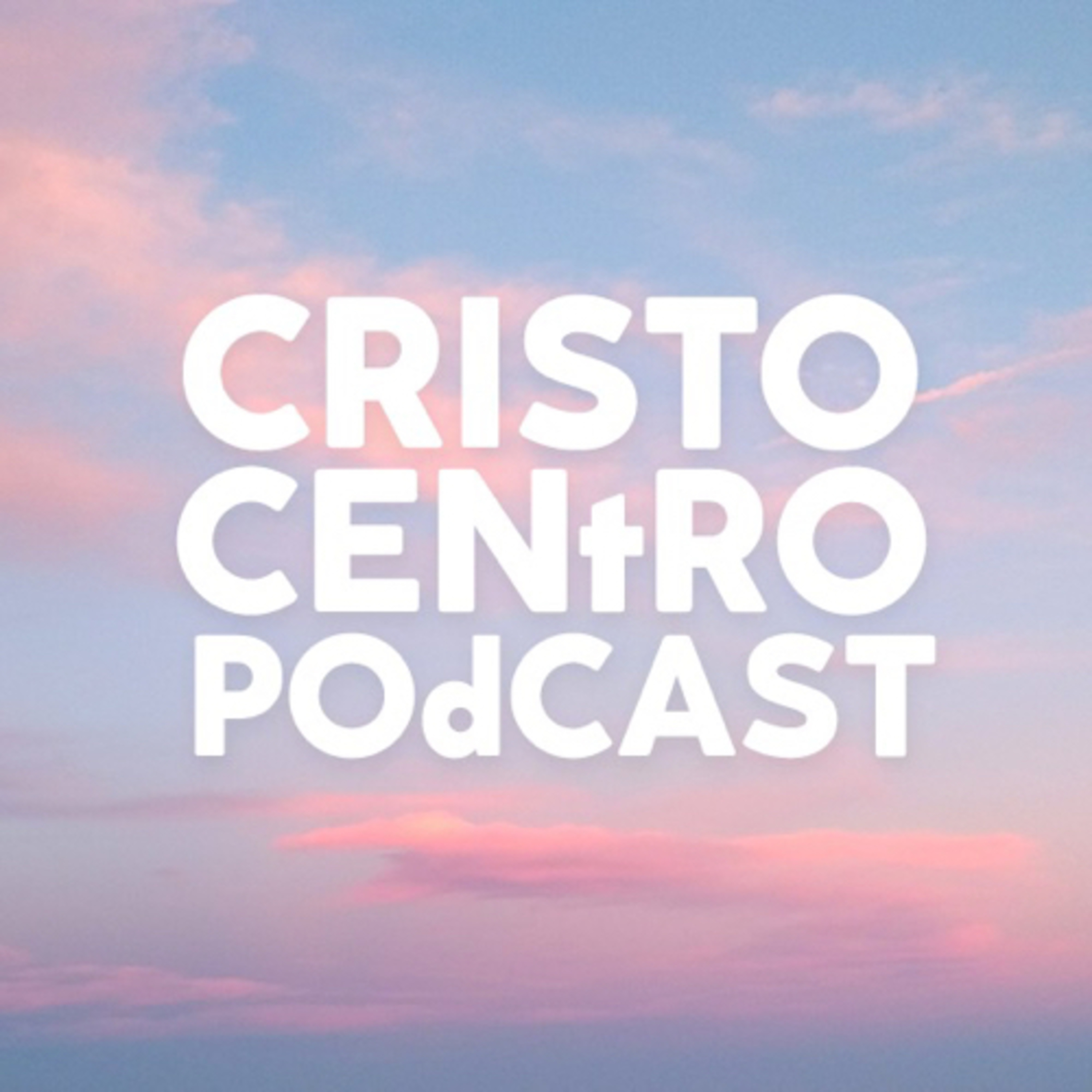 Portada de The Cristo Centro Podcast