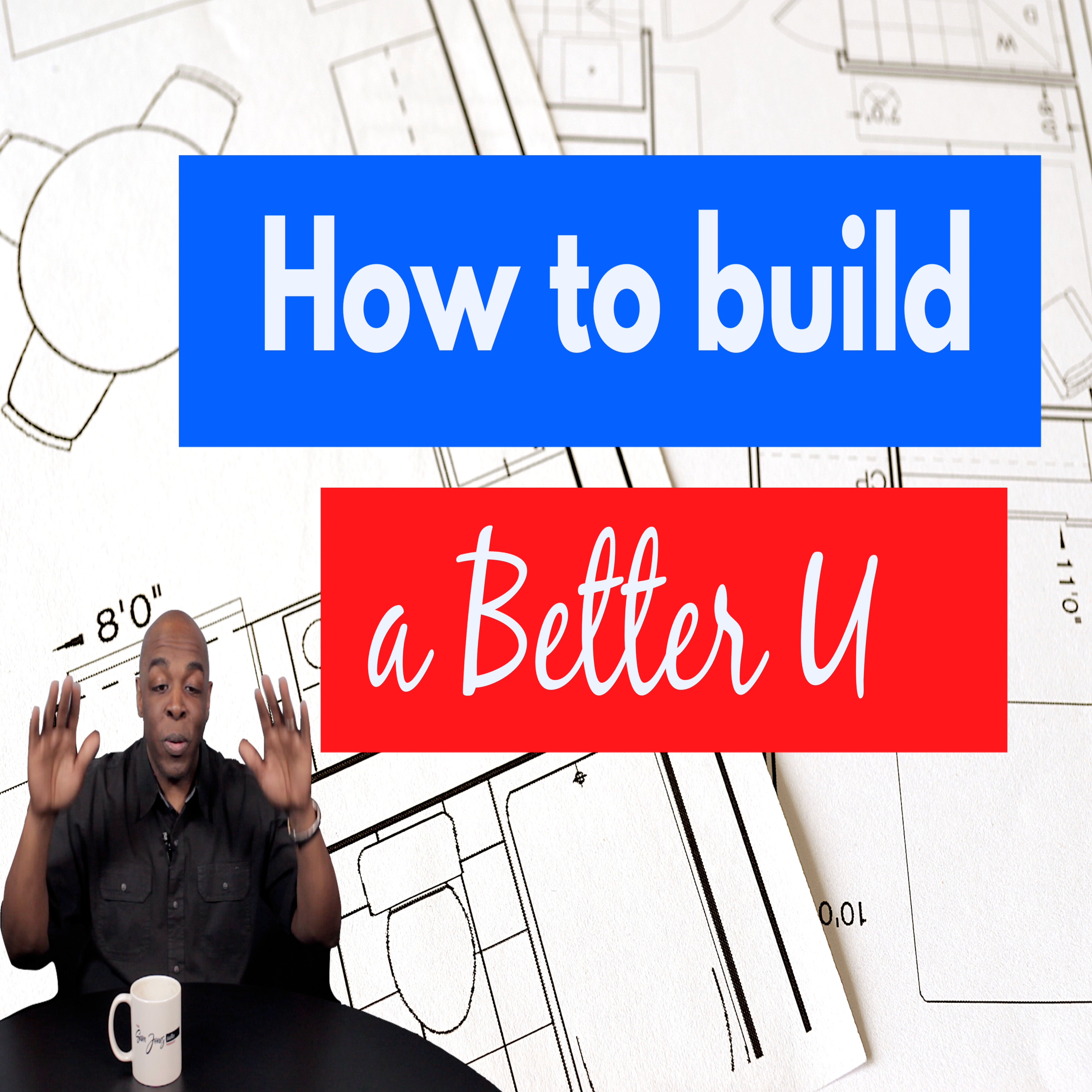 How to Build a Better You episode artwork