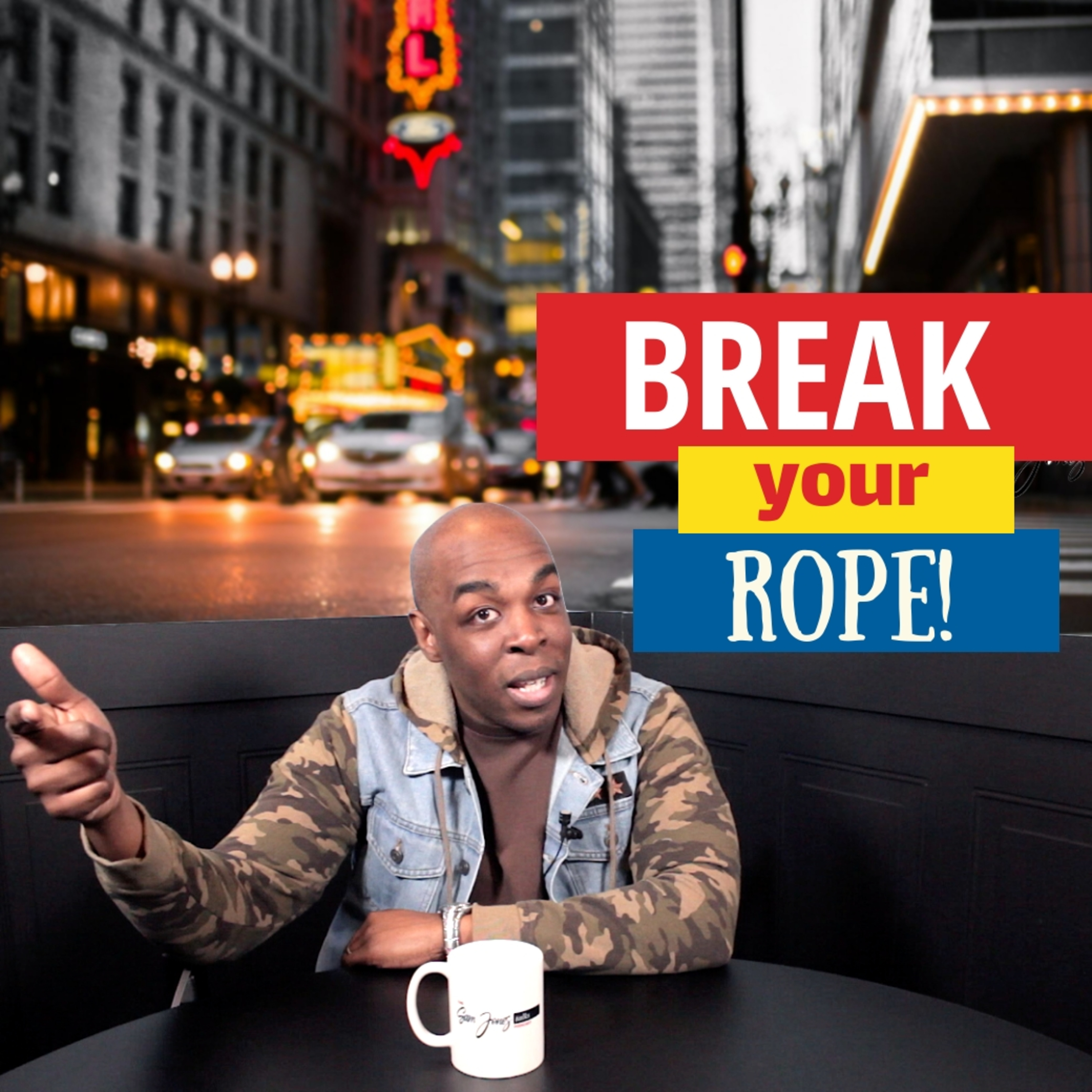 Break Your Rope! episode artwork